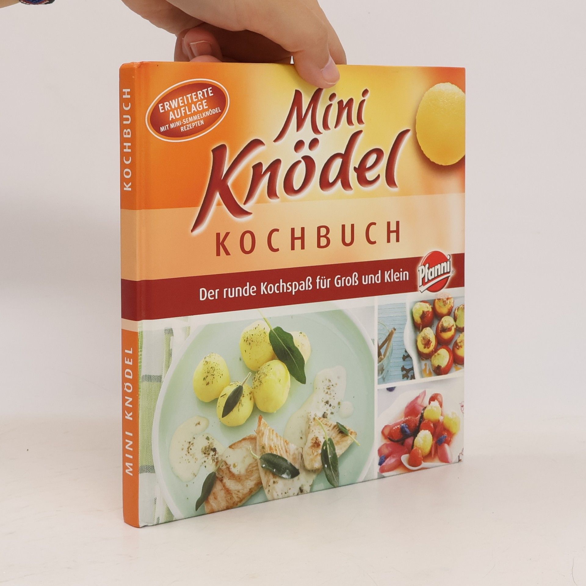 Frauke Johannigmann Mini-Knödel-Kochbuch - Erweiterte Auflage mit Mini-Semmelknödel Rezepten