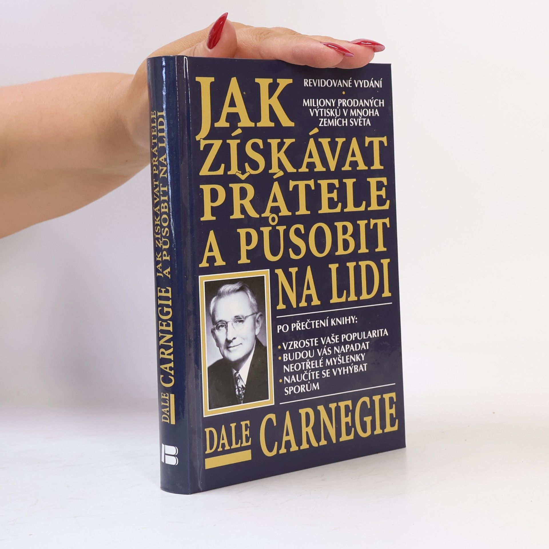 Dale Carnegie Jak získávat přátele a působit na lidi