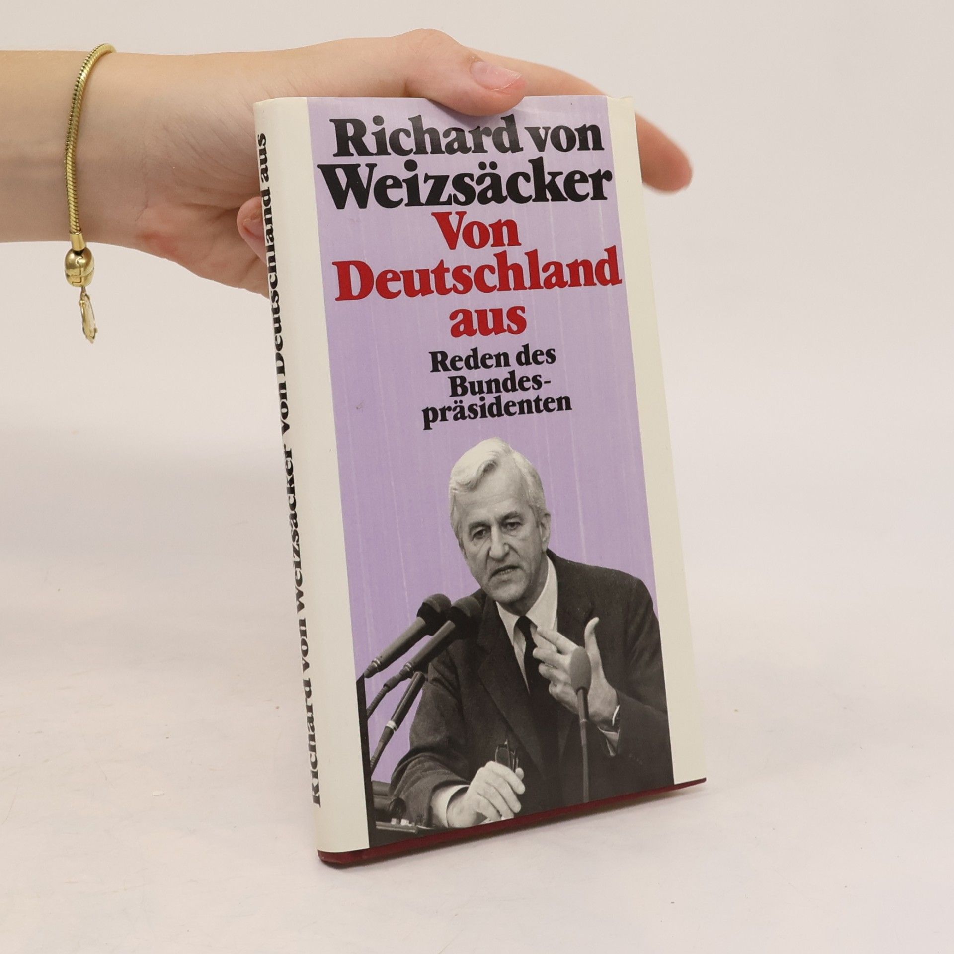 Richard von Weizsäcker Von Deutschland aus