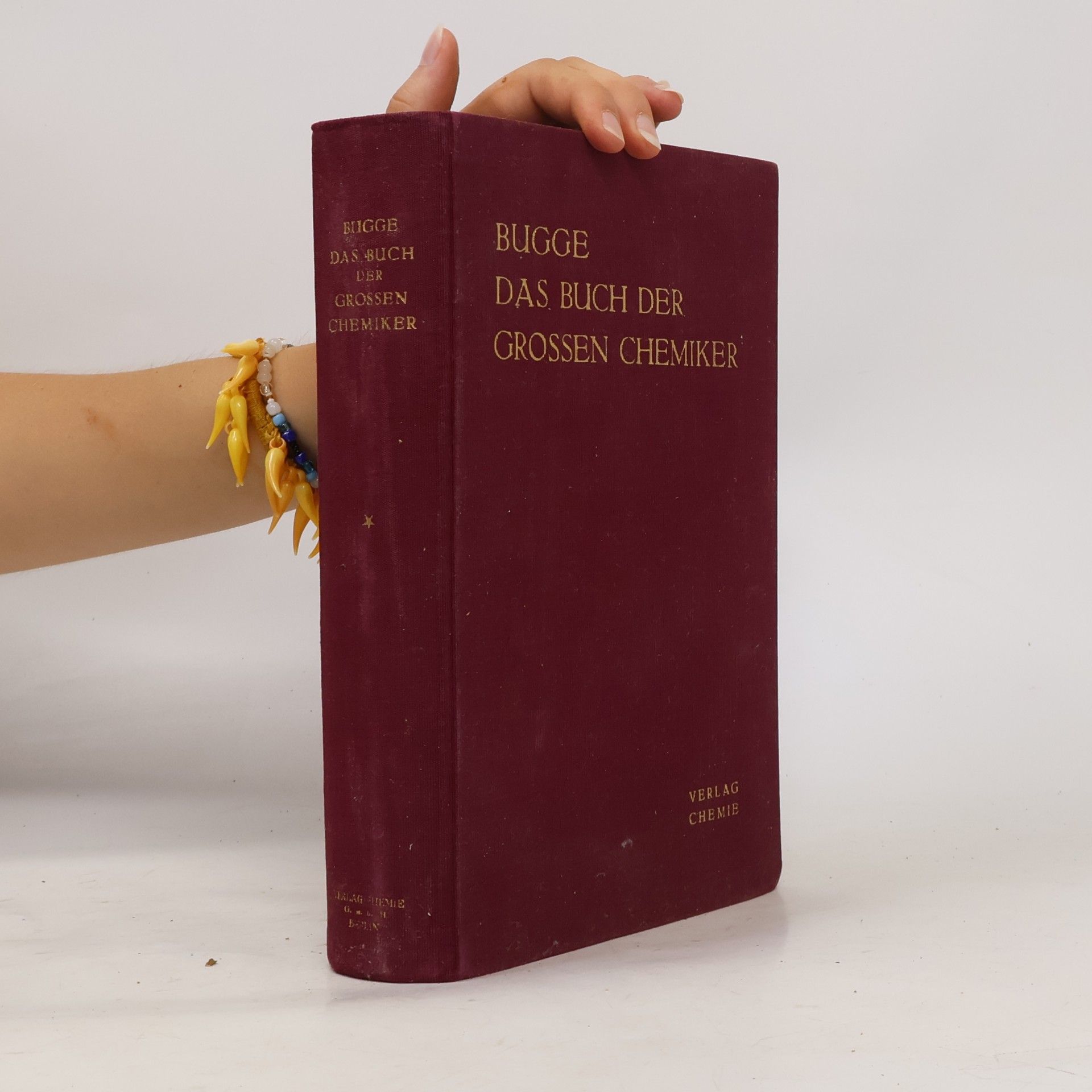 Gunther Bugge Das Buch der grossen Chemiker 1