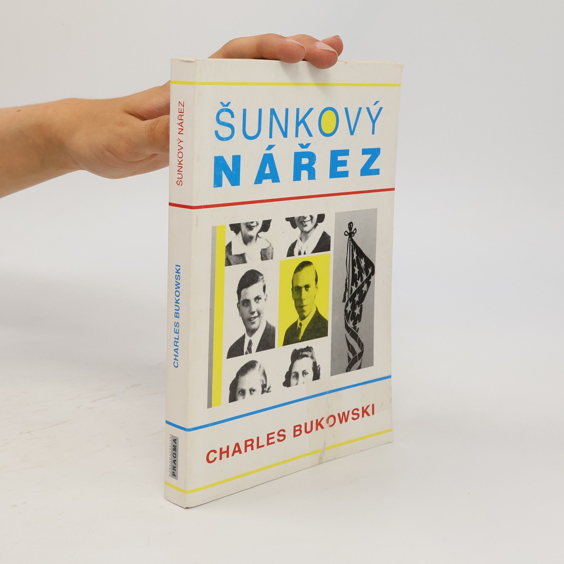 Charles Bukowski Šunkový nářez
