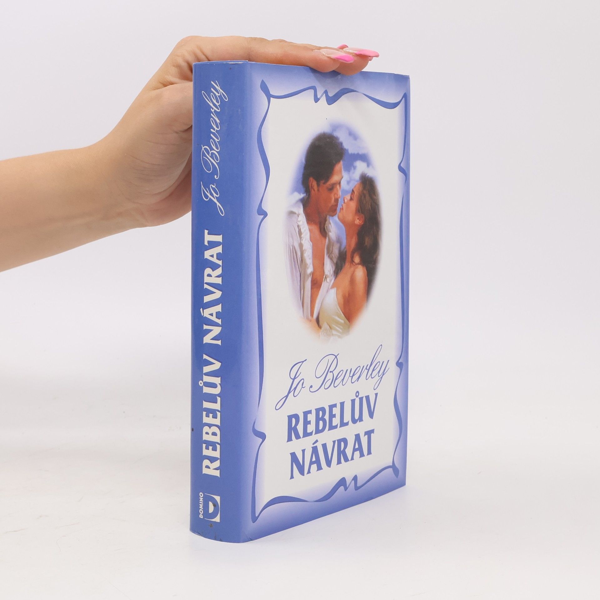 Jo Beverley Rebelův návrat