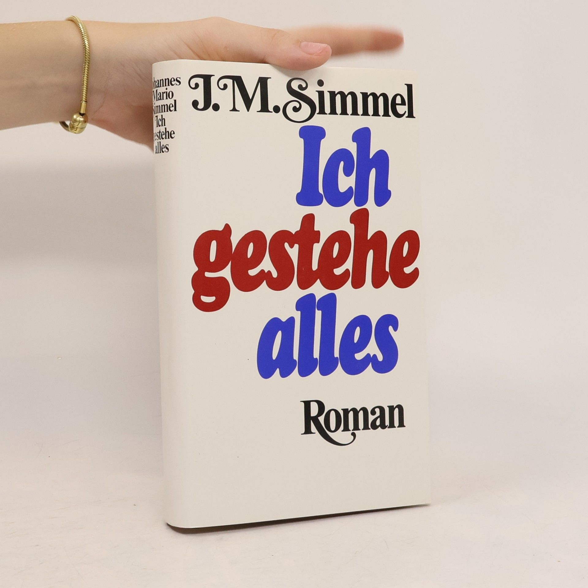 J. M. Simmel Ich gestehe alles