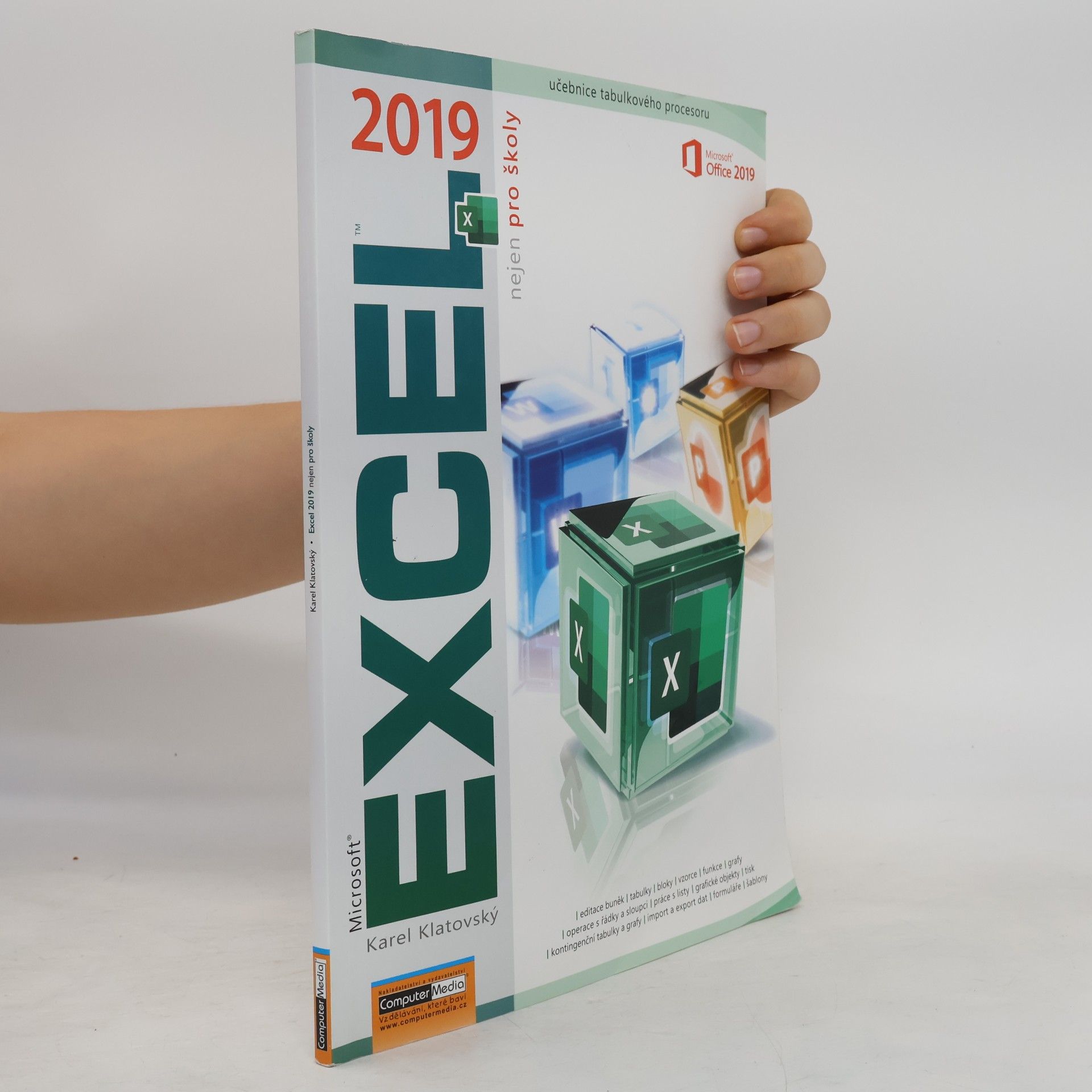Karel Klatovský Microsoft Excel 2019 nejen pro školy