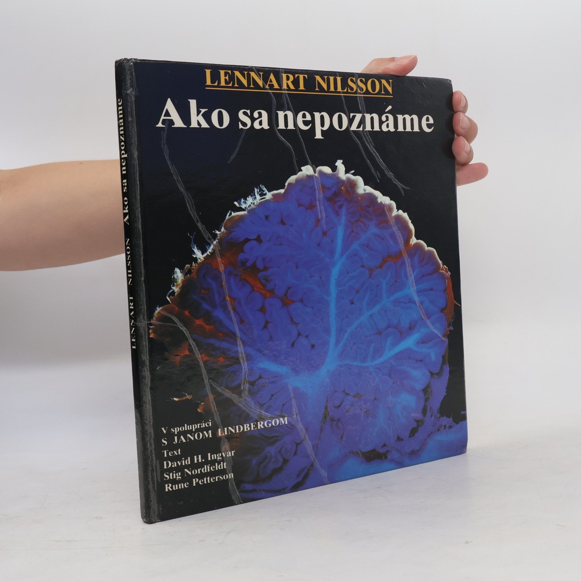 Kolektiv autorů Ako sa nepoznáme: Objavná cesta s fotografickým aparátom do nášho tela