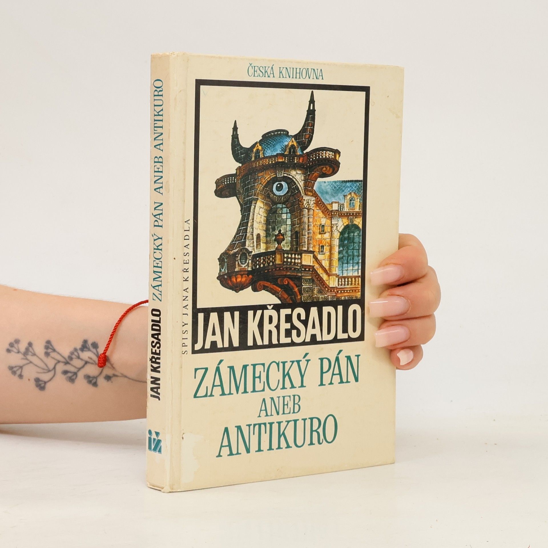 Jan Křesadlo Zámecký pán aneb Antikuro