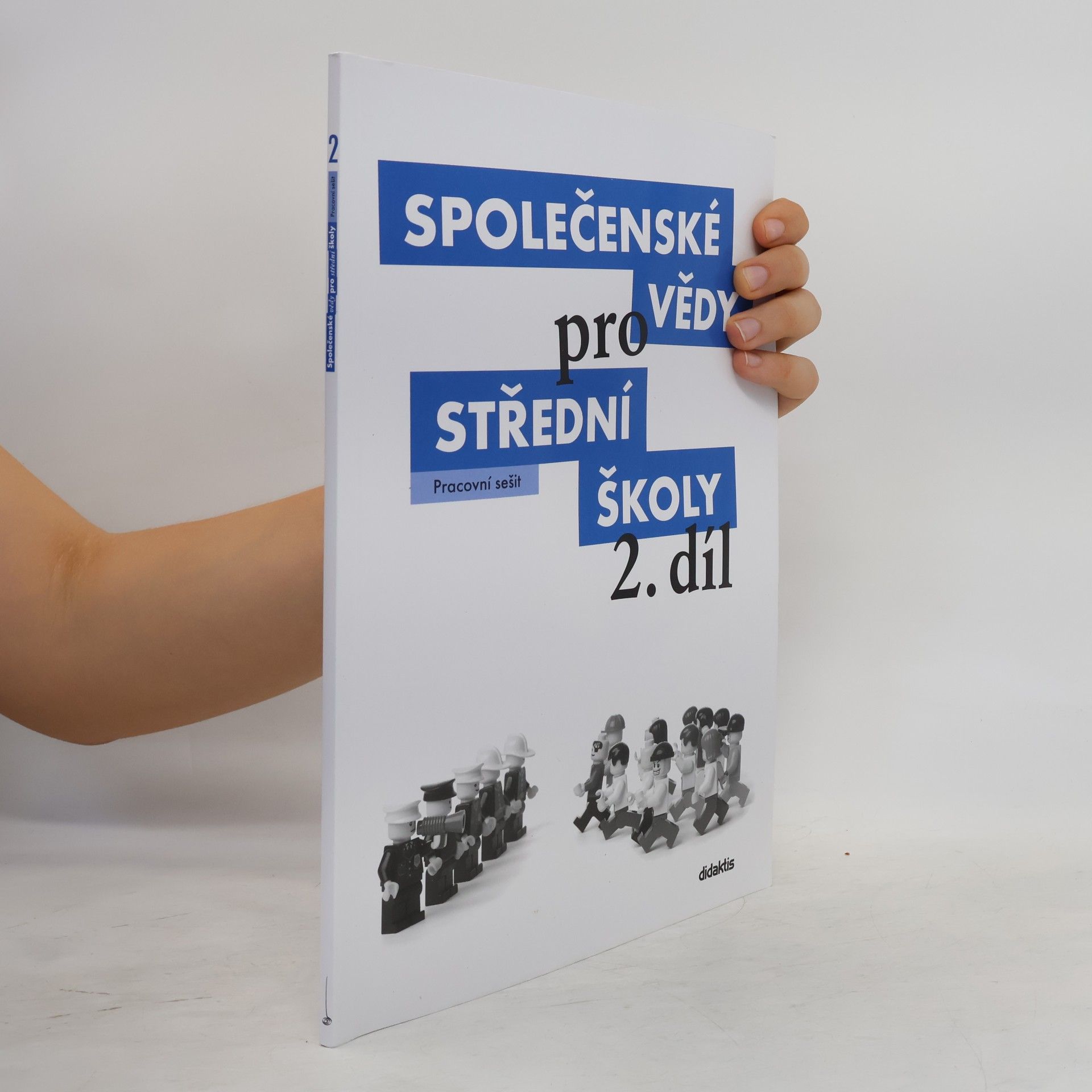 Pavel Dufek Společenské vědy pro střední školy. 2. díl, Pracovní sešit