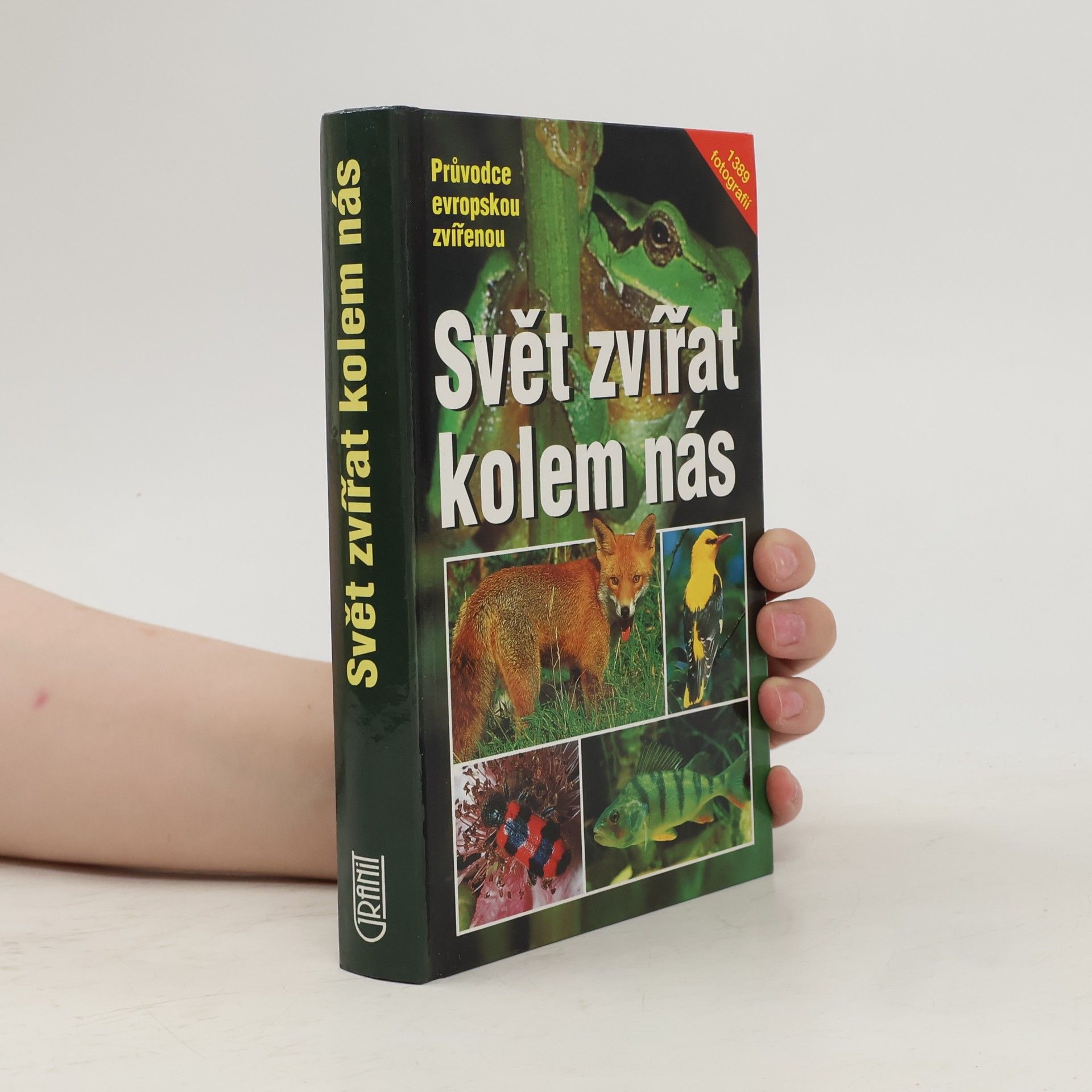 Erich Kretzschmar Svět zvířat kolem nás : průvodce evropskou zvířenou