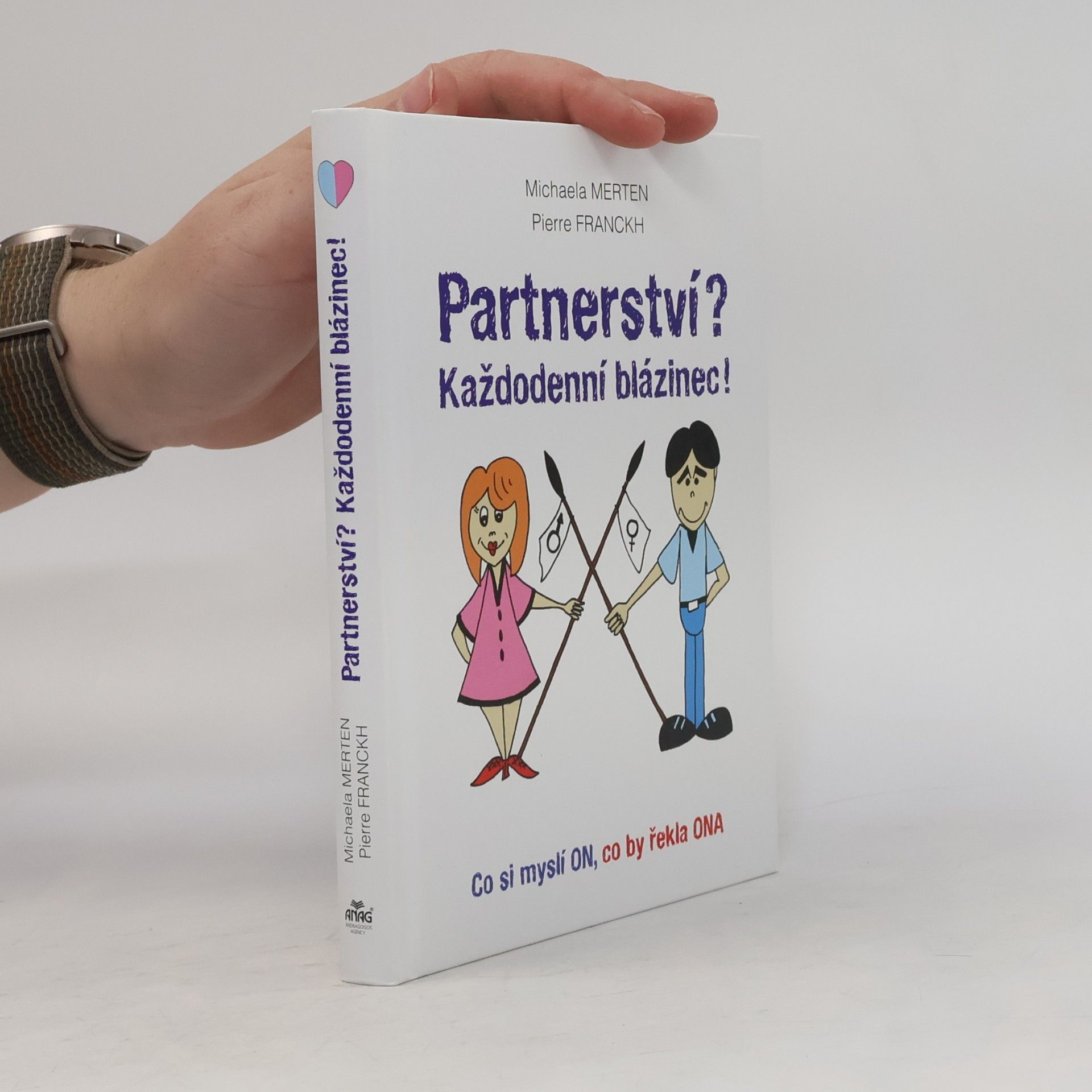 Michaela Merten Partnerství? Každodenní blázinec!