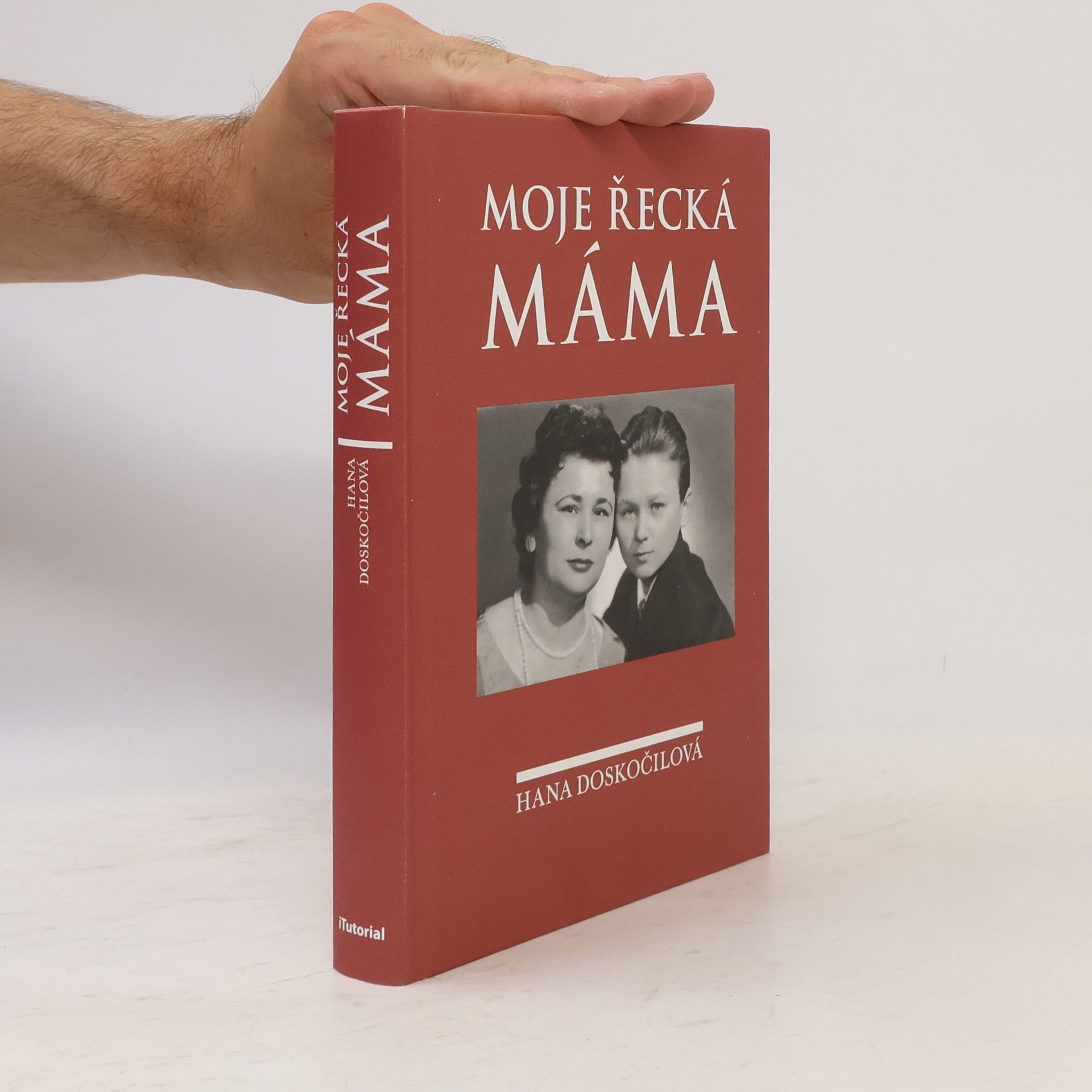 Hana Doskočilová Moje řecká máma