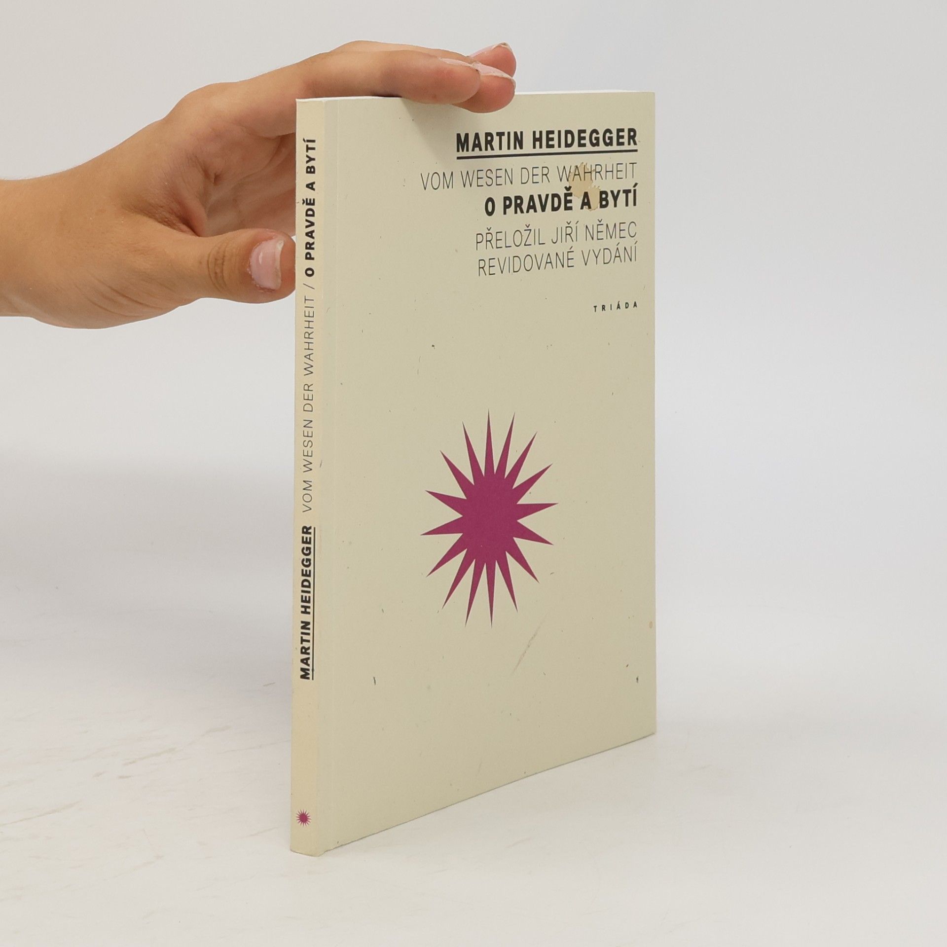 Martin Heidegger Vom Wesen der Wahrheit. O pravdě a bytí
