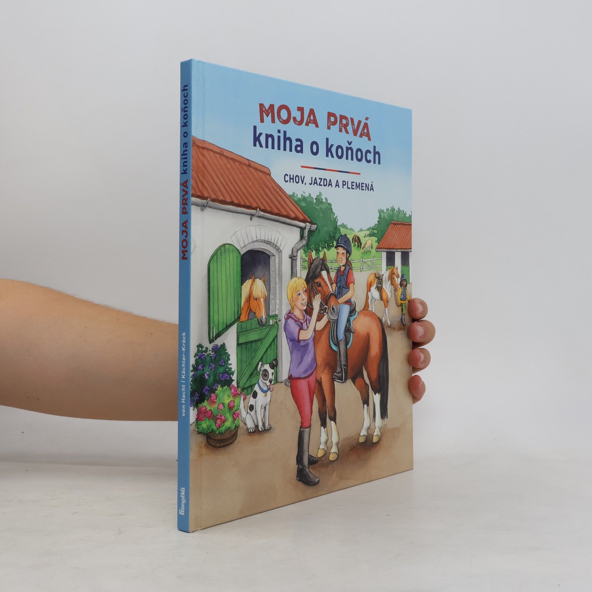 von Hacht Moja prvá kniha o koňoch