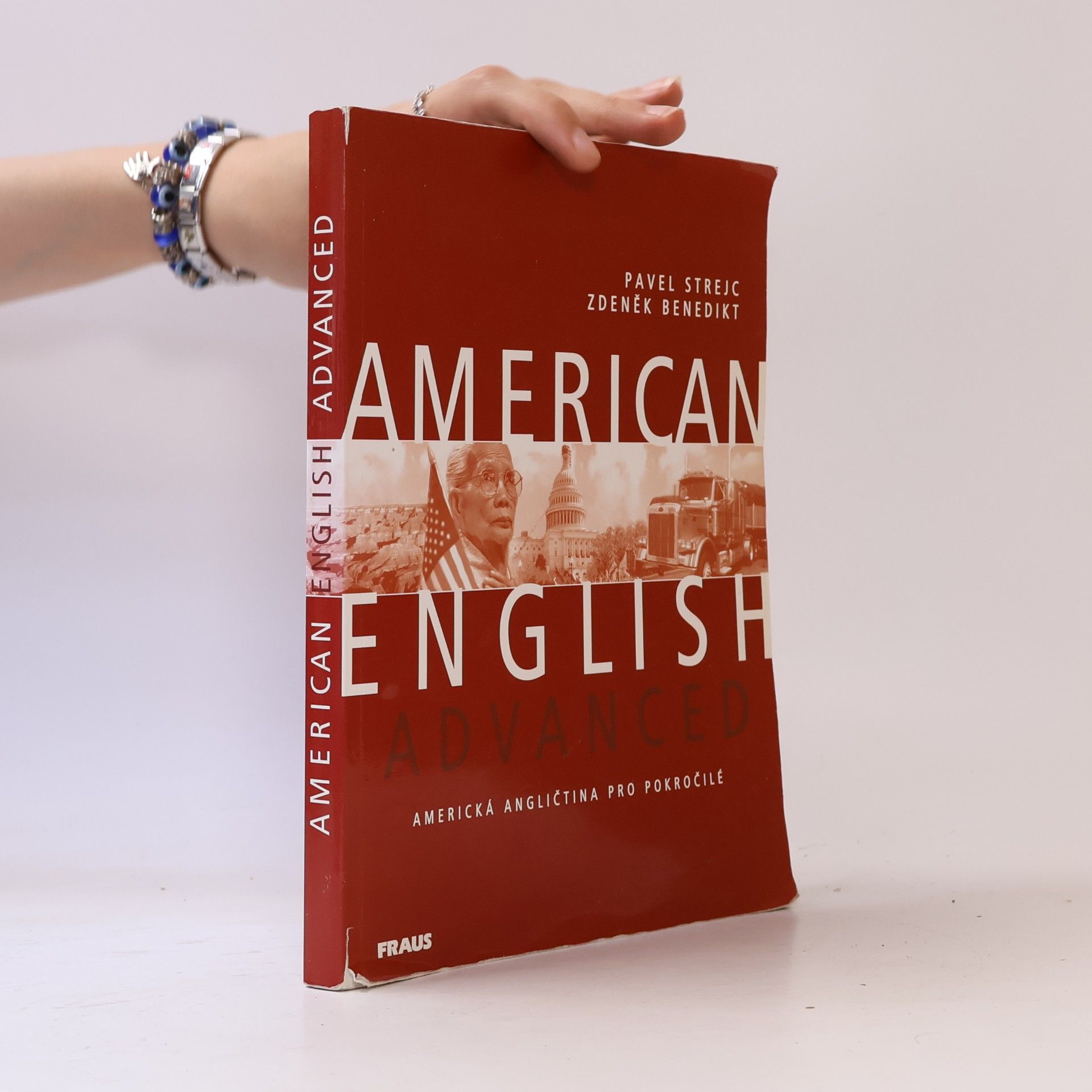 Pavel Strejc American English Advanced. Americká angličtina pro pokročilé