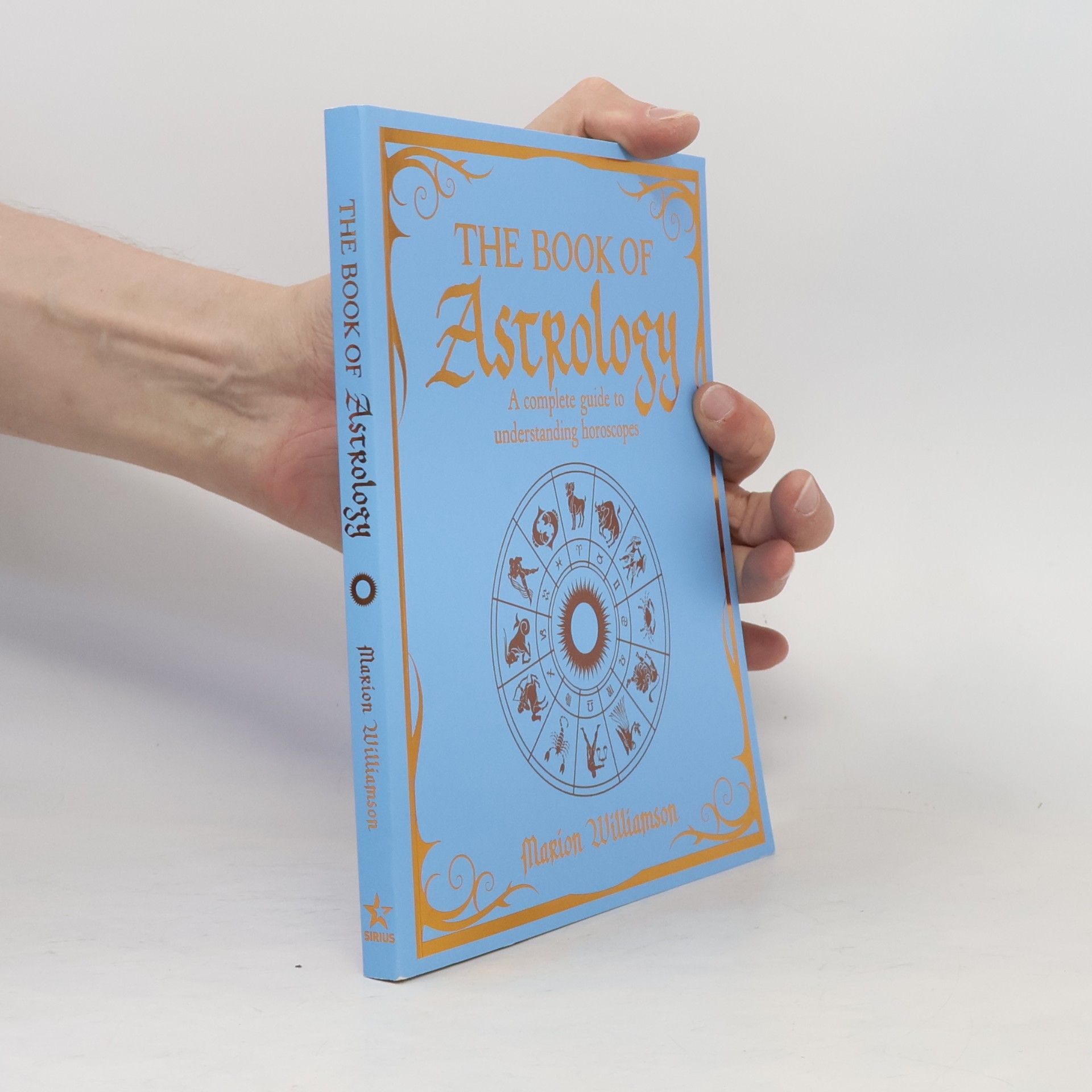 Marion Williamson Mystic Arts Handbooks: The Book of Astrology