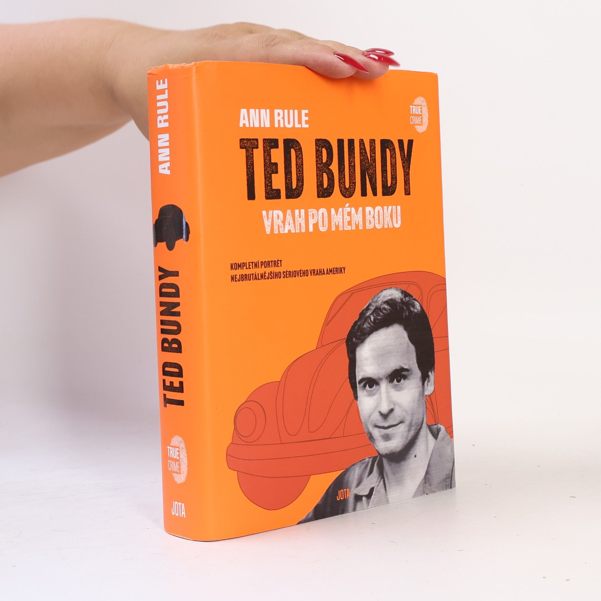 Ted Bundy. Vrah po mém boku