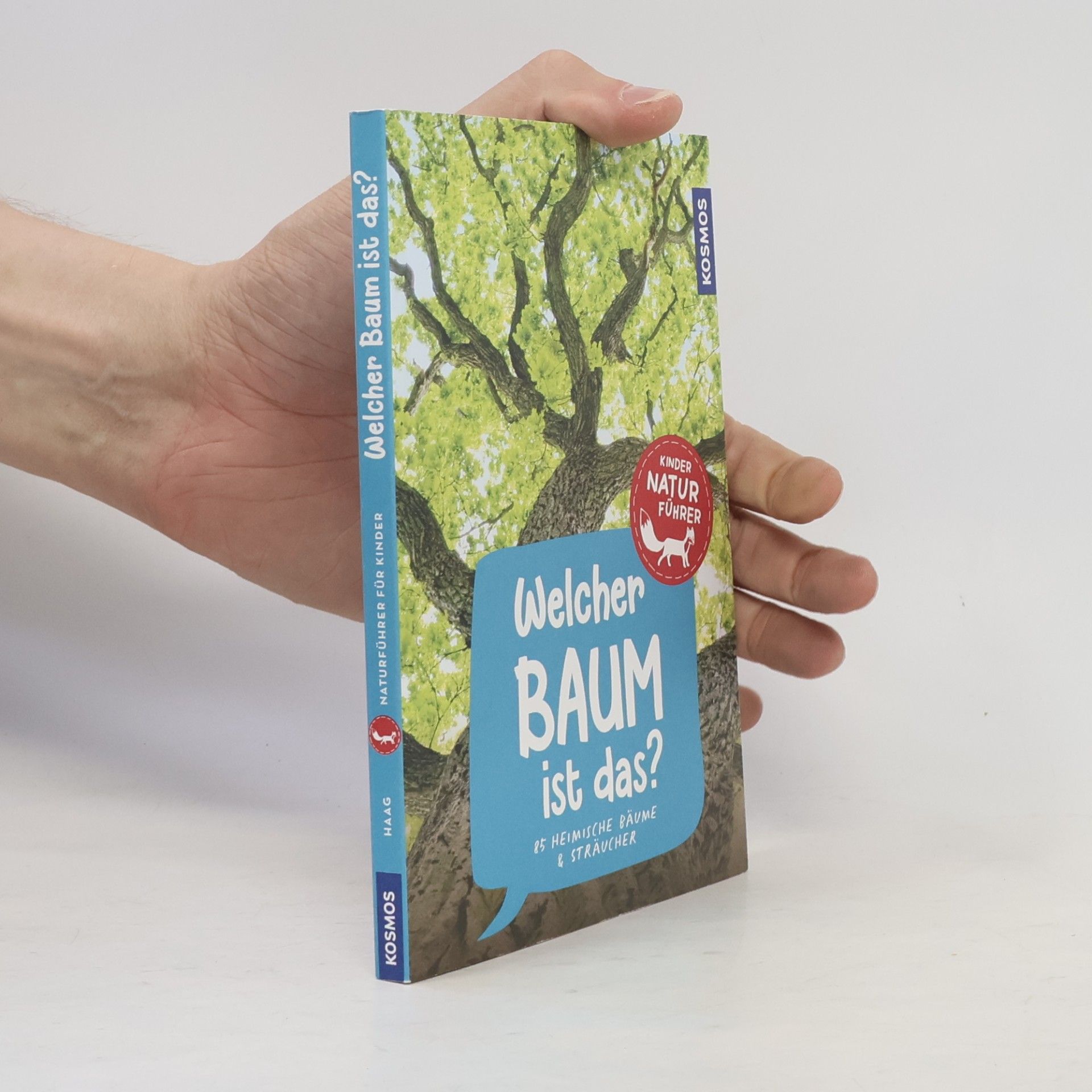 Holger Haag Welcher Baum ist das? Kindernaturführer