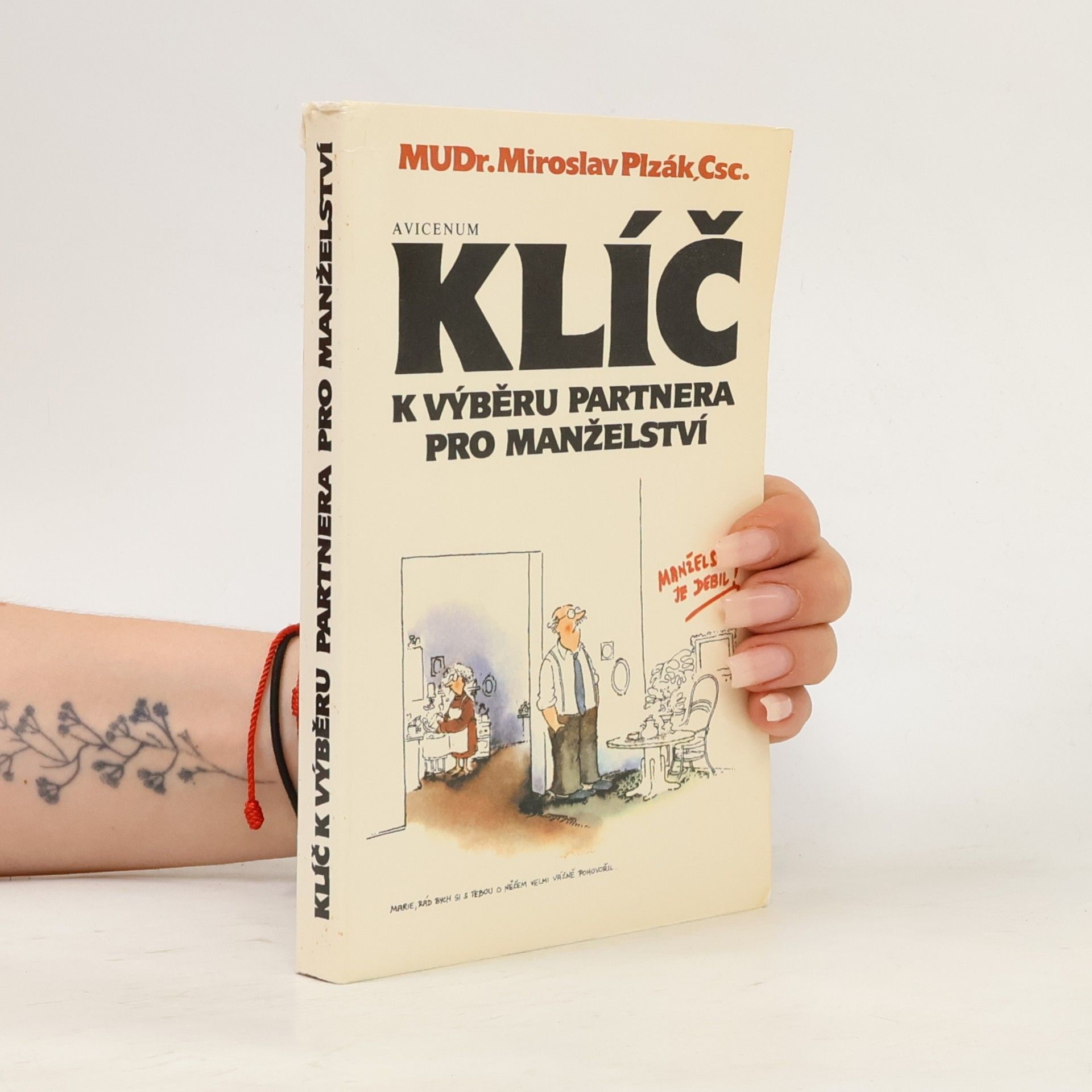 Miroslav Plzák Klíč k výběru partnera pro manželství