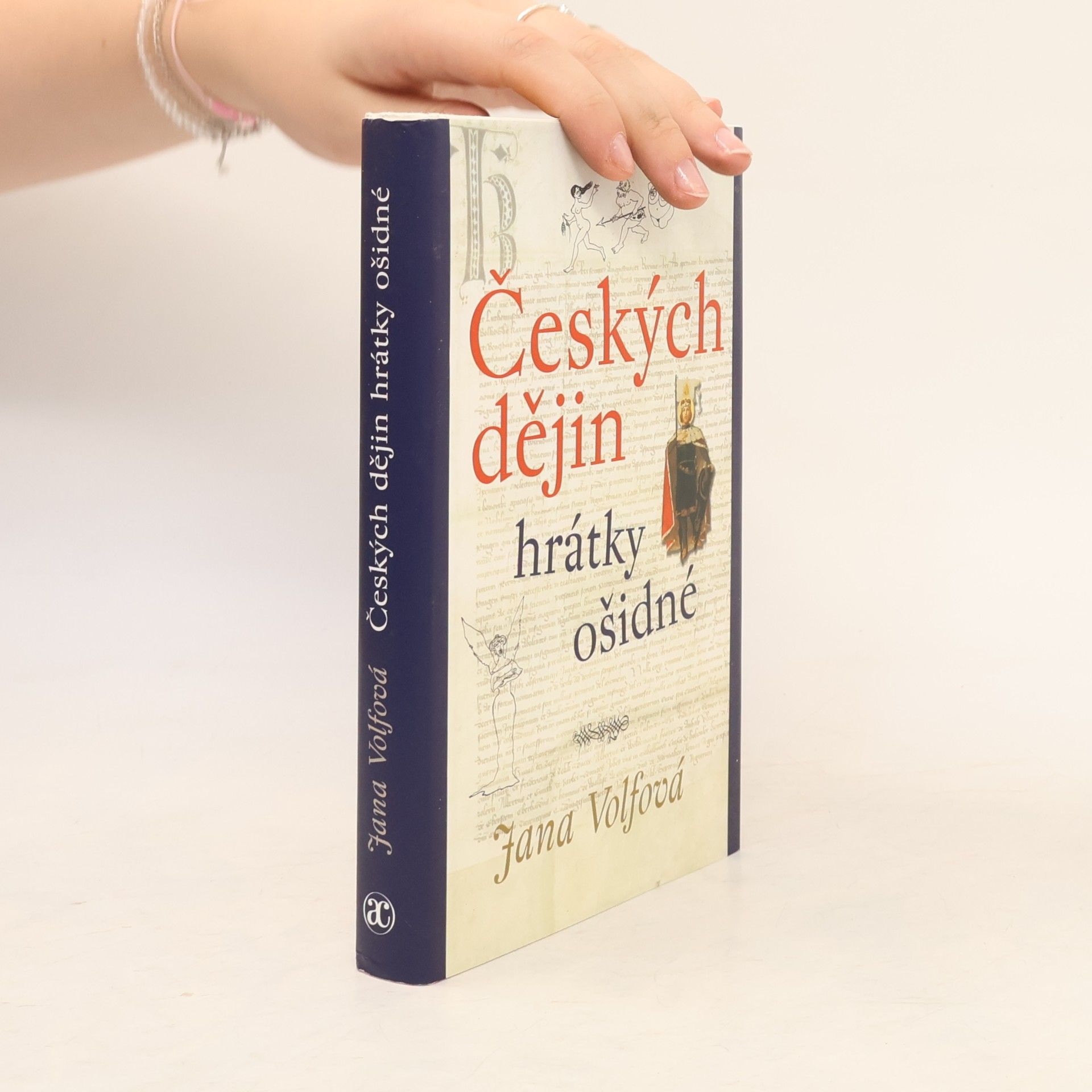Jana Volfová Českých dějin hrátky ošidné