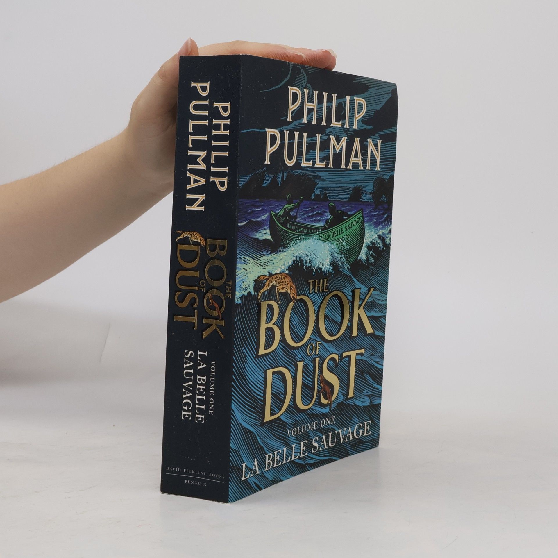 Philip Pullman The book of dust. Volume one, La belle sauvage