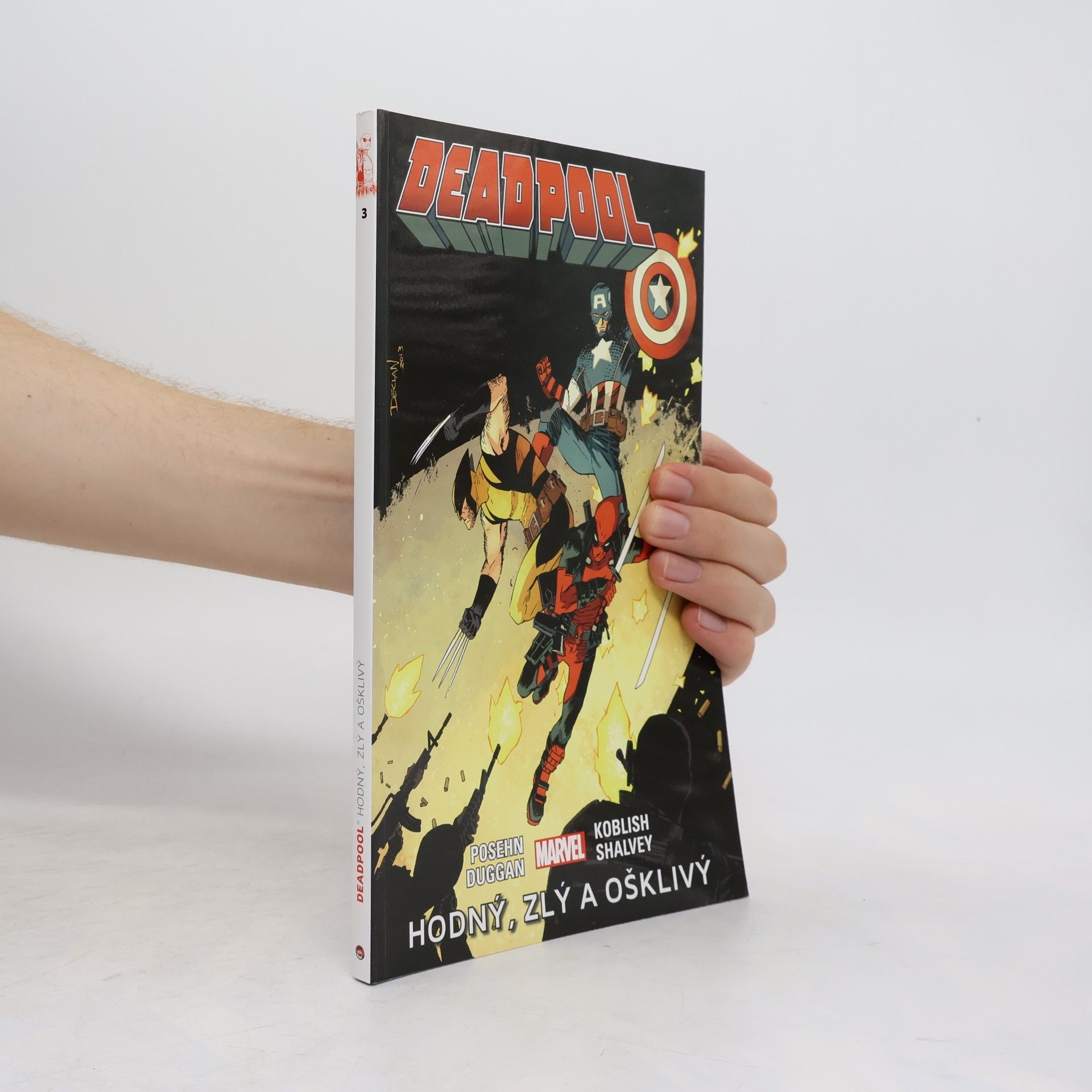 Gerry Duggan Deadpool 3. Hodný, zlý a ošklivý