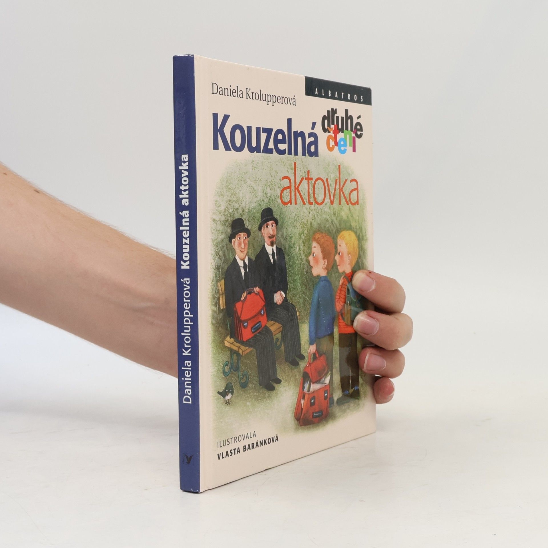 Daniela Krolupperová Kouzelná aktovka