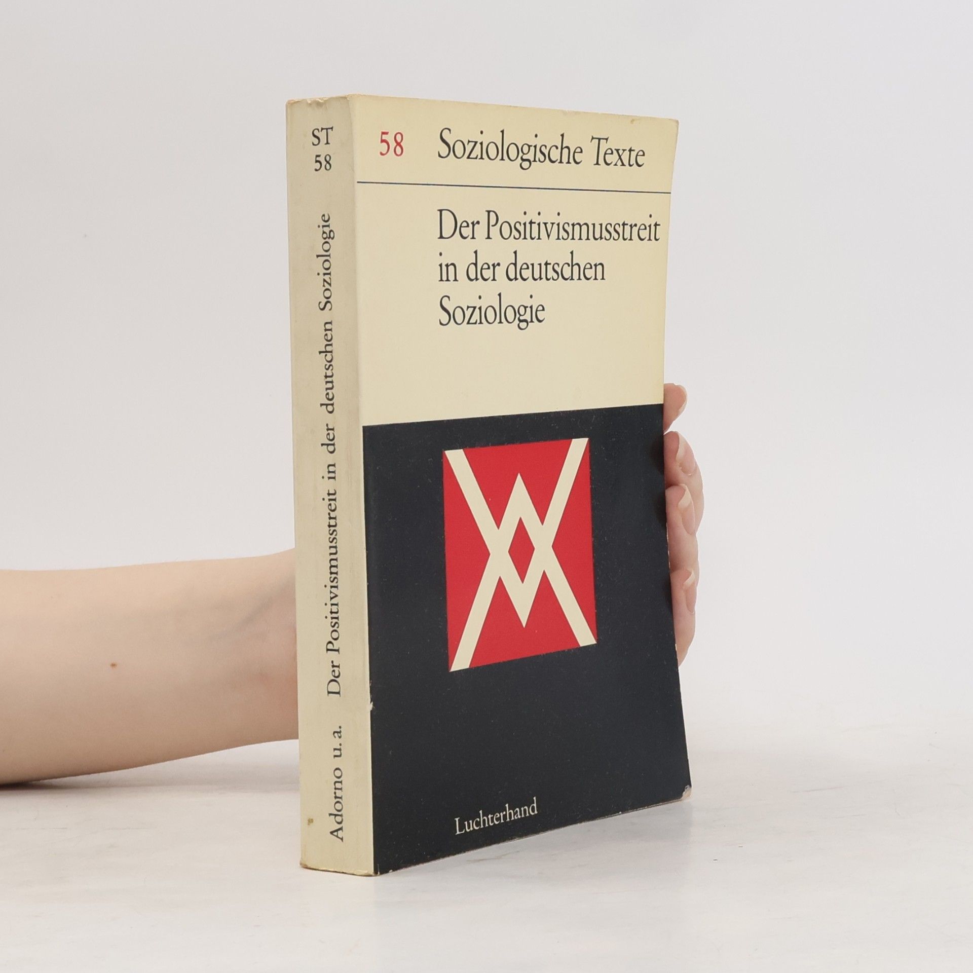 Theodor W. Adorno Der Positivismusstreit in der deutschen Soziologie