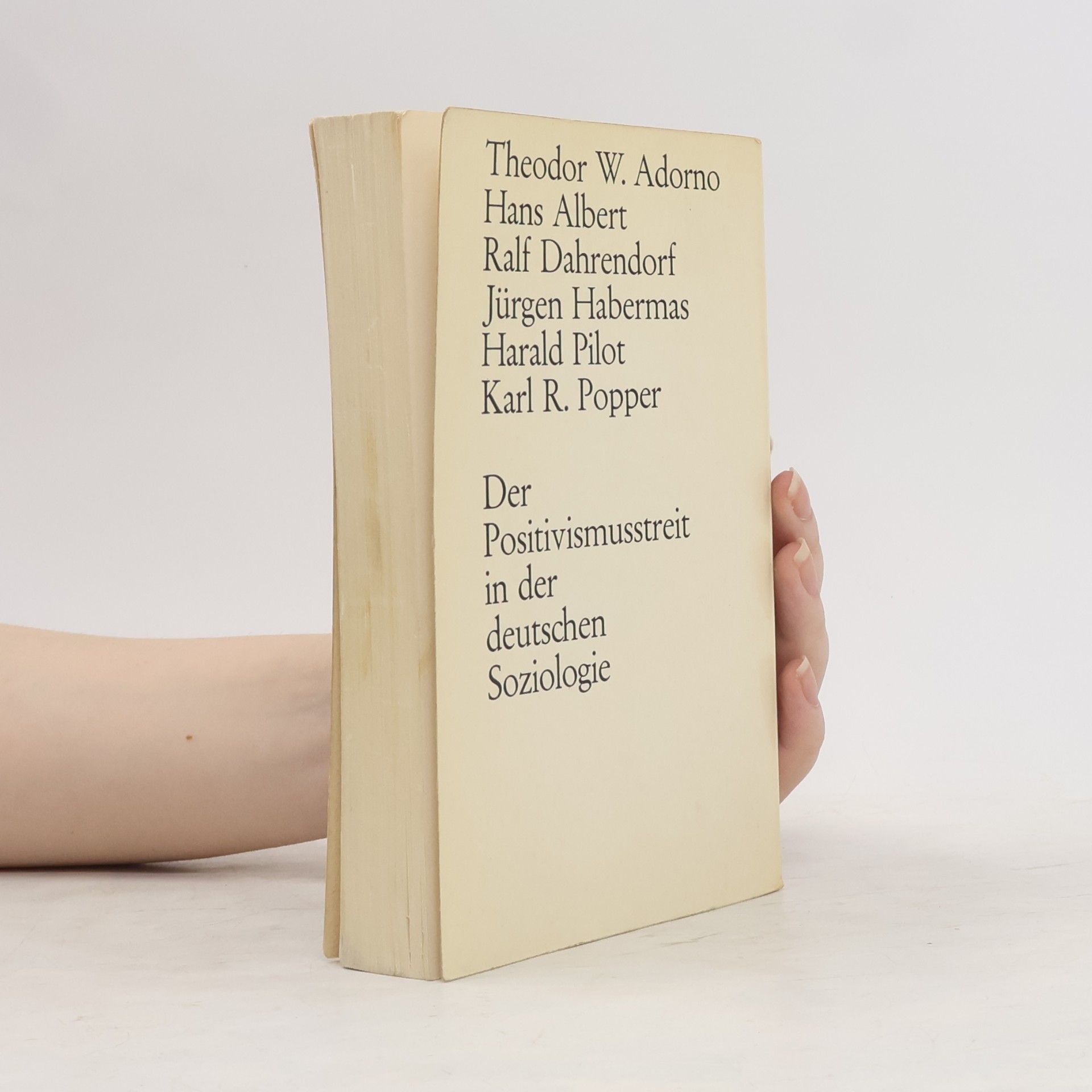 Theodor W. Adorno Der Positivismusstreit in der deutschen Soziologie