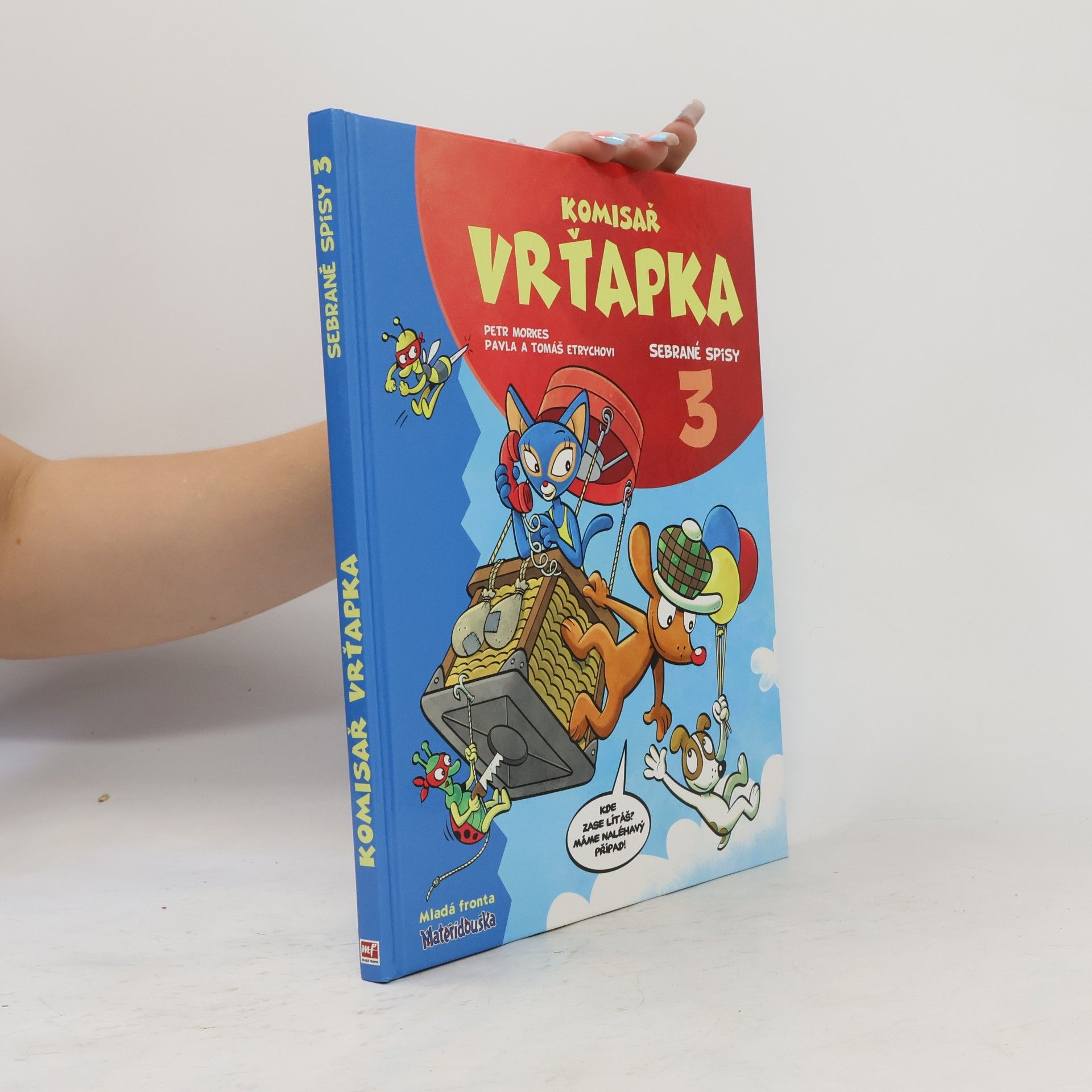 Pavla Etrychová Komisař Vrťapka. Sebrané spisy III.