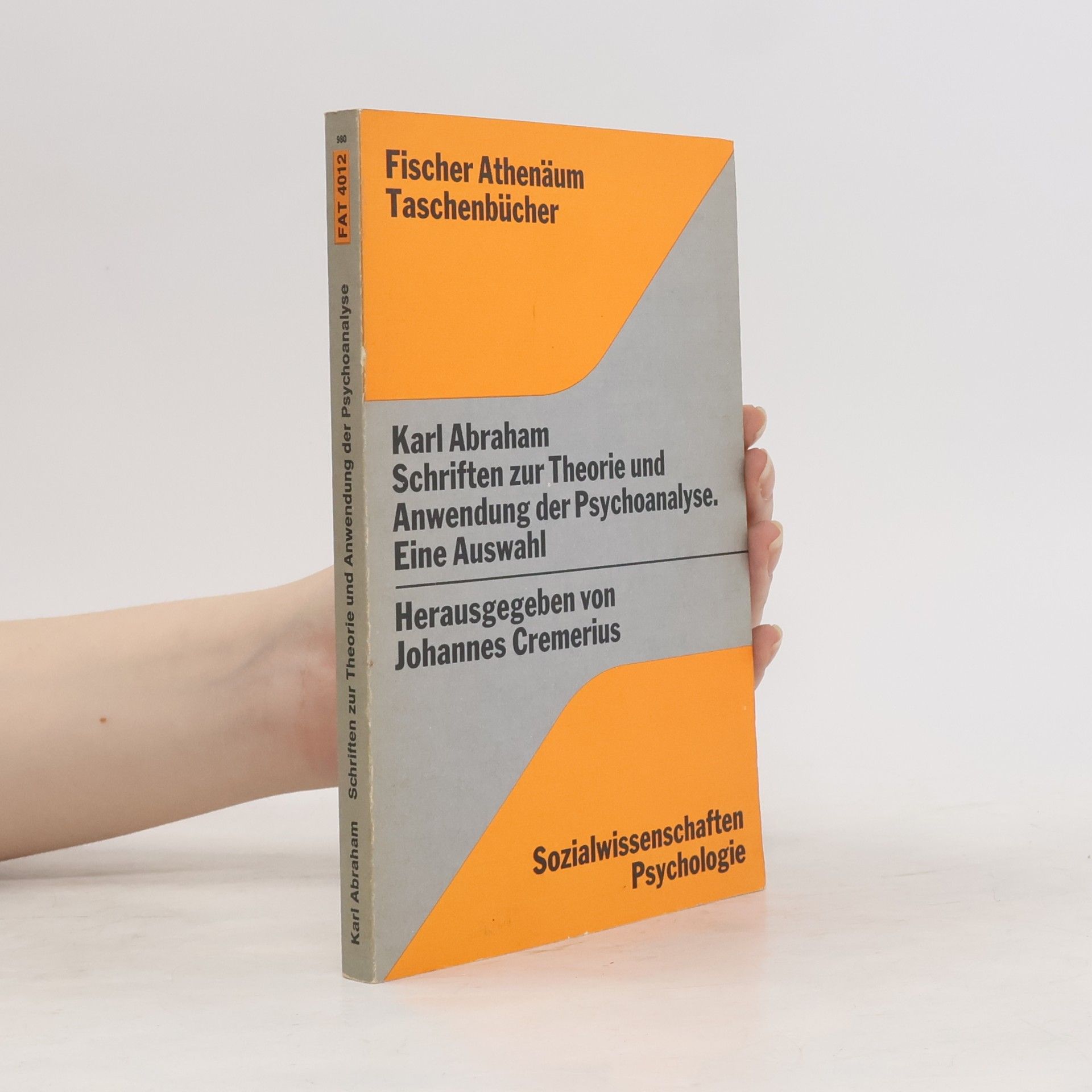 Schriften zur Theorie und Anwendung der Psychoanalyse