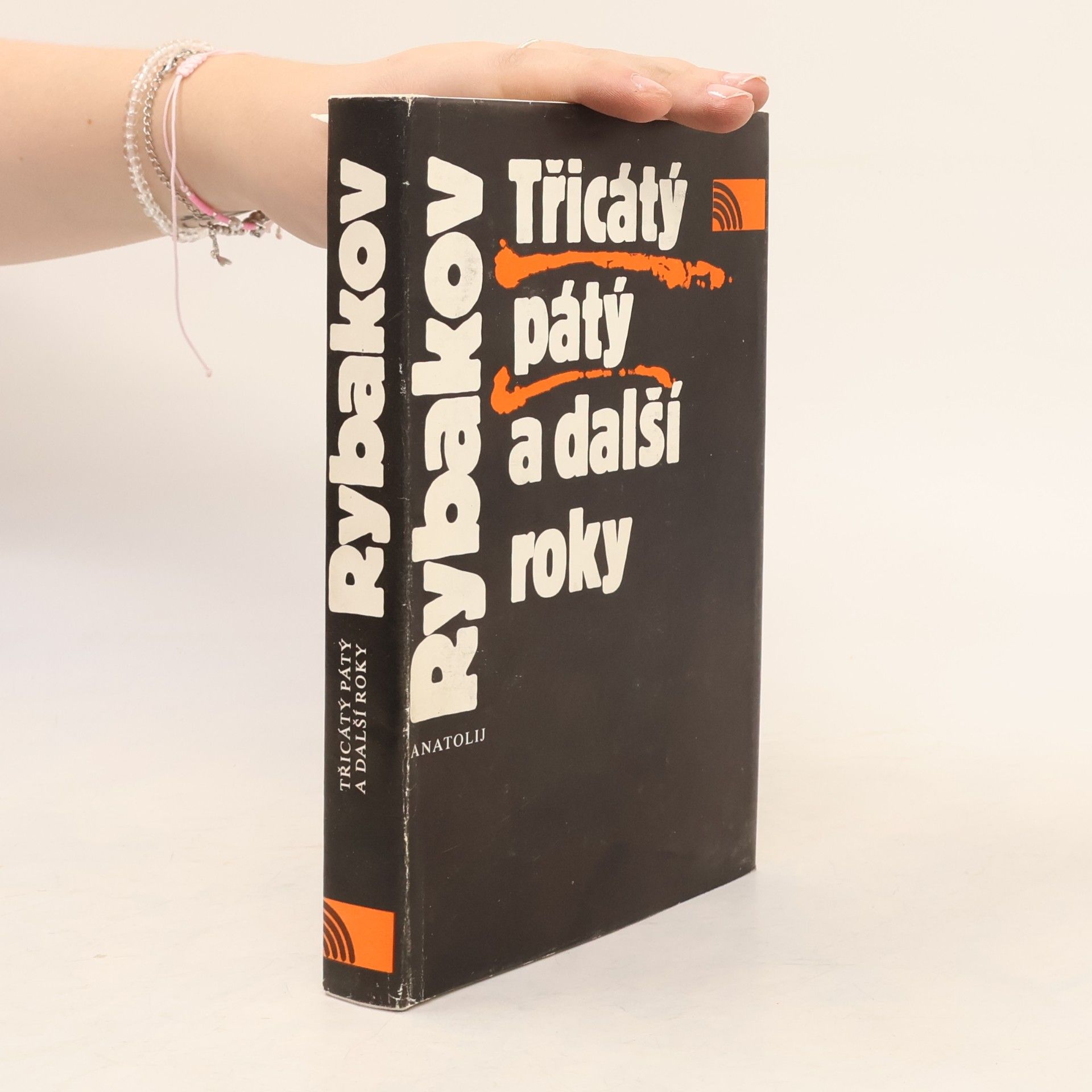 Anatolij Naumovič Rybakov Třicátý pátý a další roky