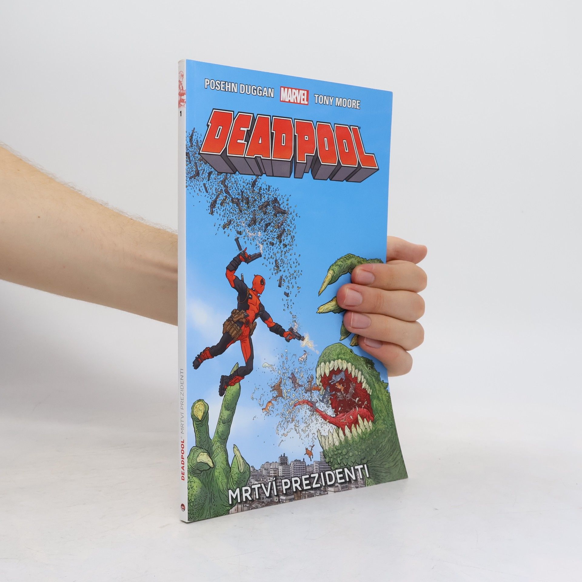 Gerry Duggan Deadpool: Mrtví prezidenti