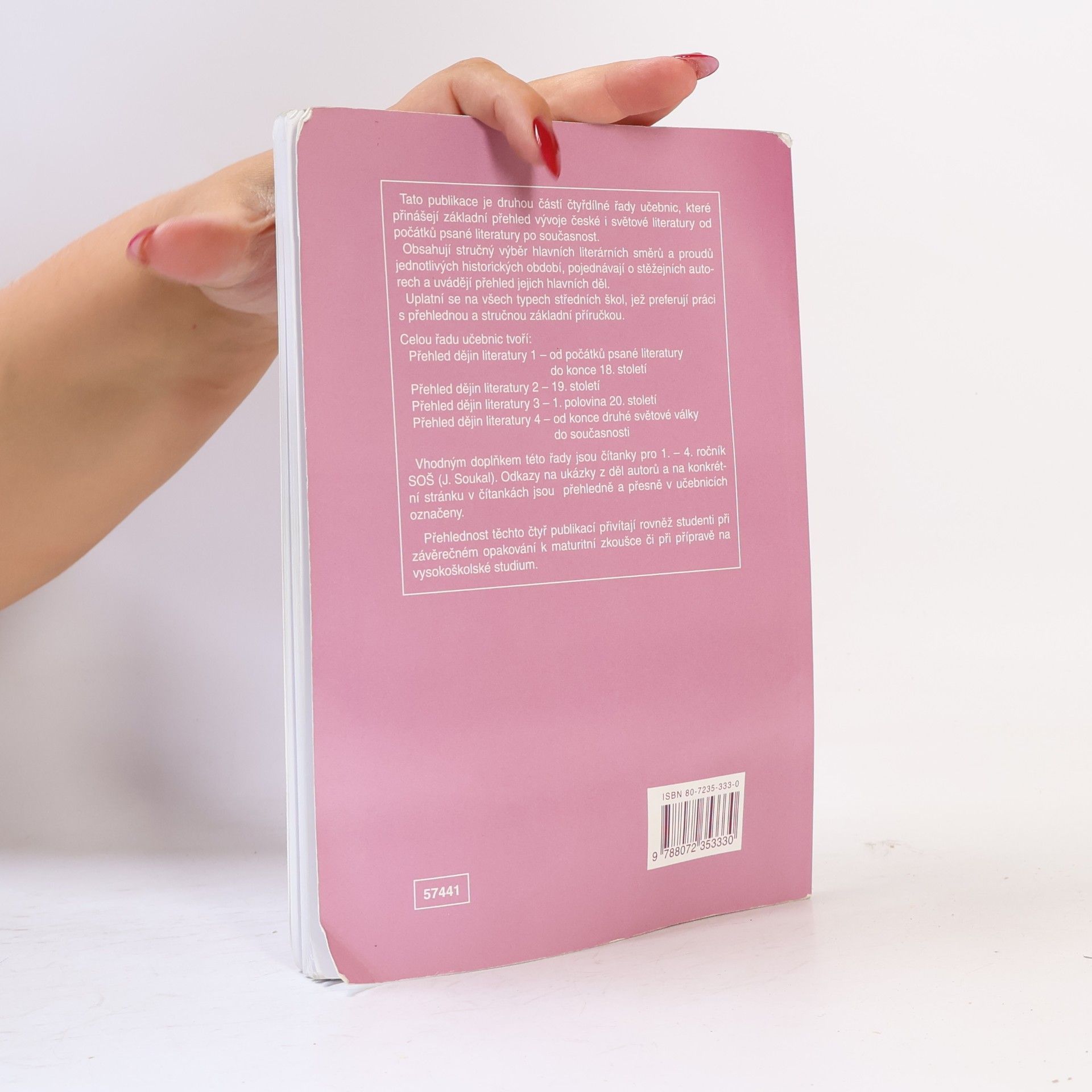 Josef Soukal Přehled dějin literatury pro střední školy 2. Česká a světová literatura 19. století