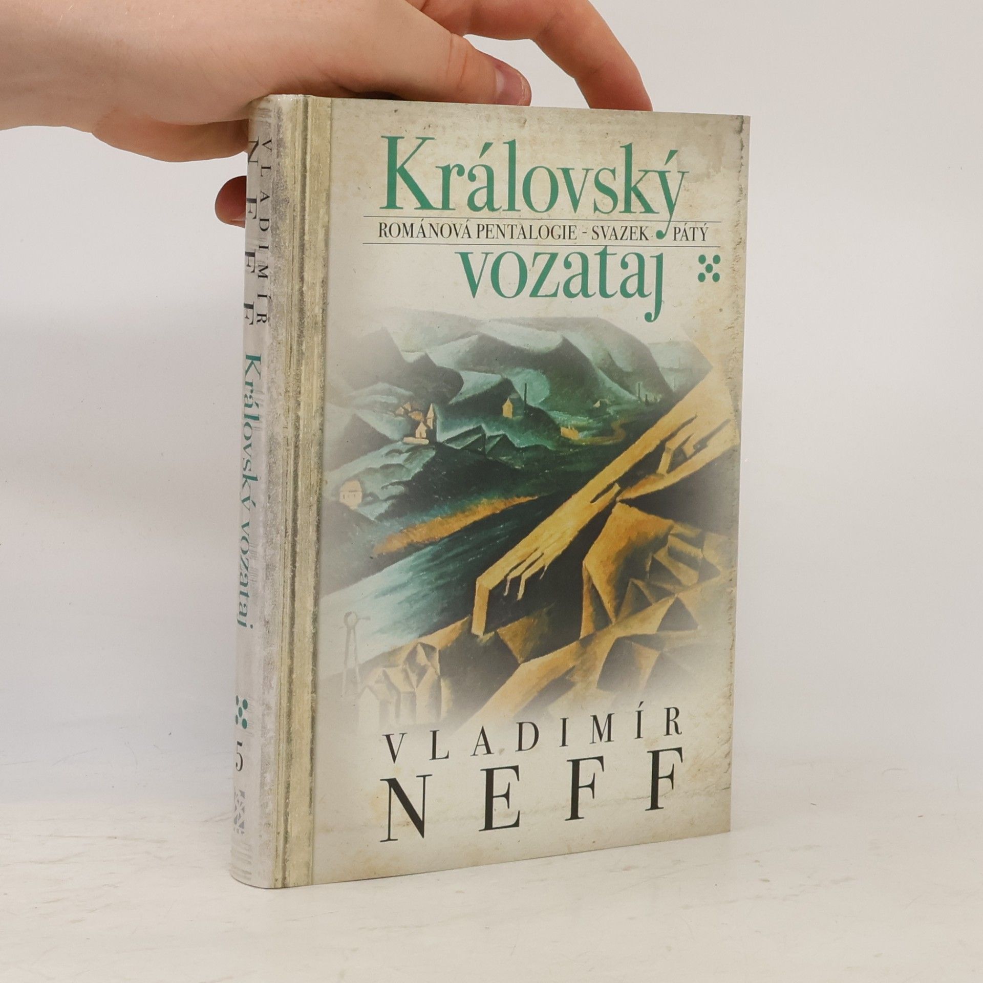 Vladimír Neff Královský vozataj. Svazek pátý