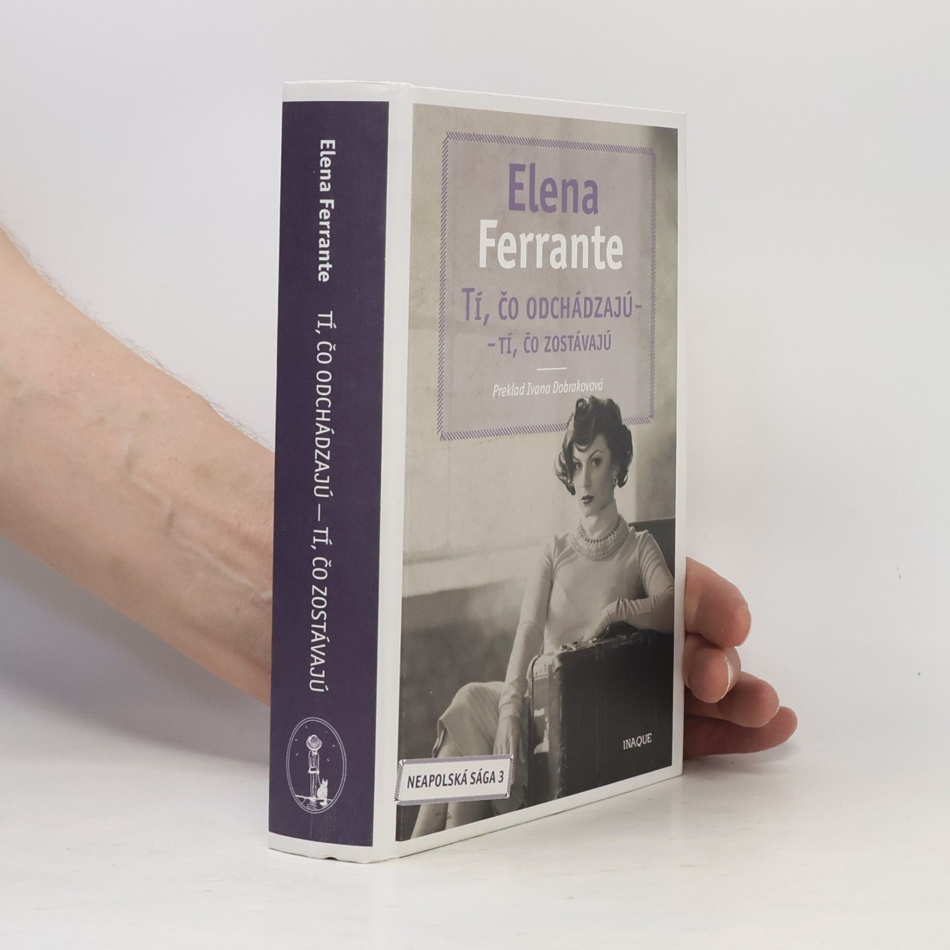 Elena Ferrante Tí, čo odchádzajú – tí, čo zostávajú