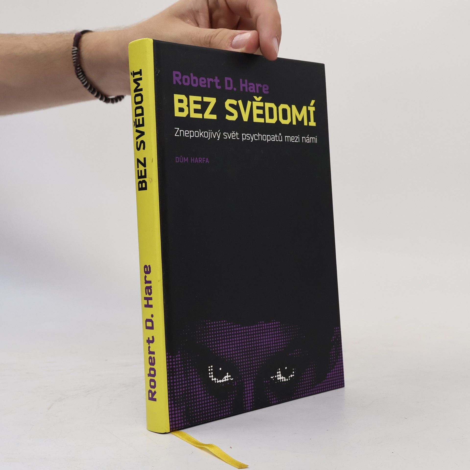 Robert D. Hare Bez svědomí: Znepokojivý svět psychopatů mezi námi