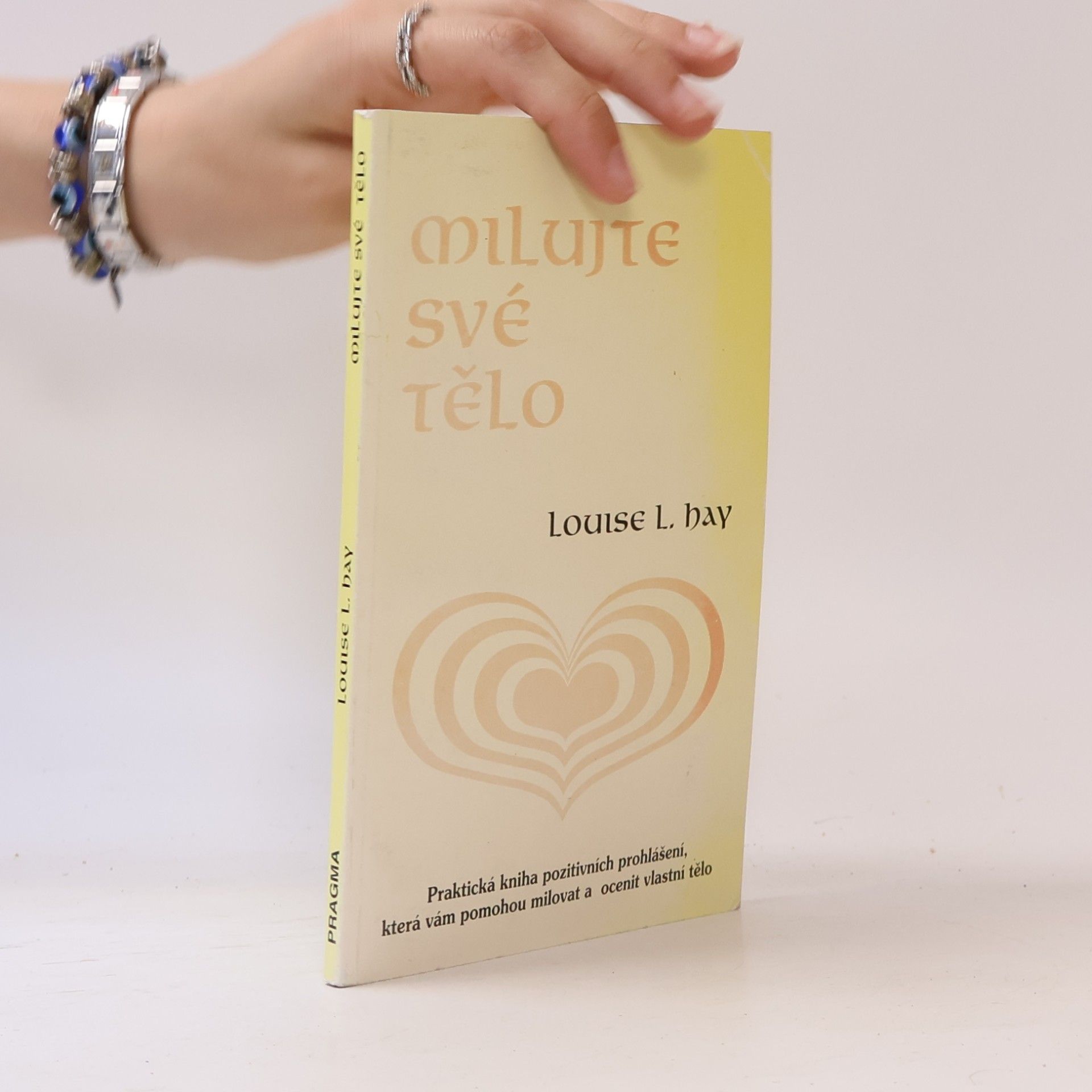 Louise Lynn Hay Milujte své tělo