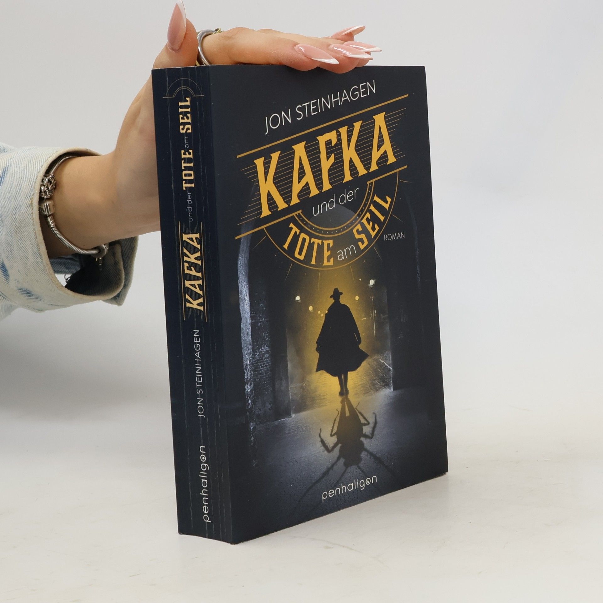 Jon Steinhagen Kafka und der Tote am Seil