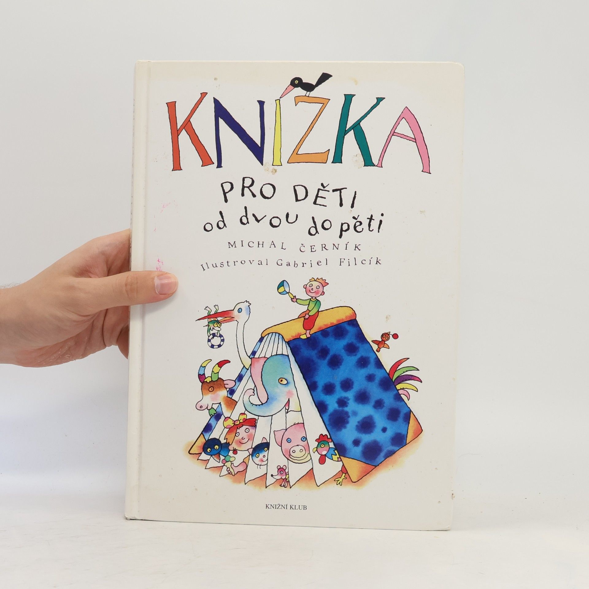 Michal Černík Knížka pro děti od dvou do pěti