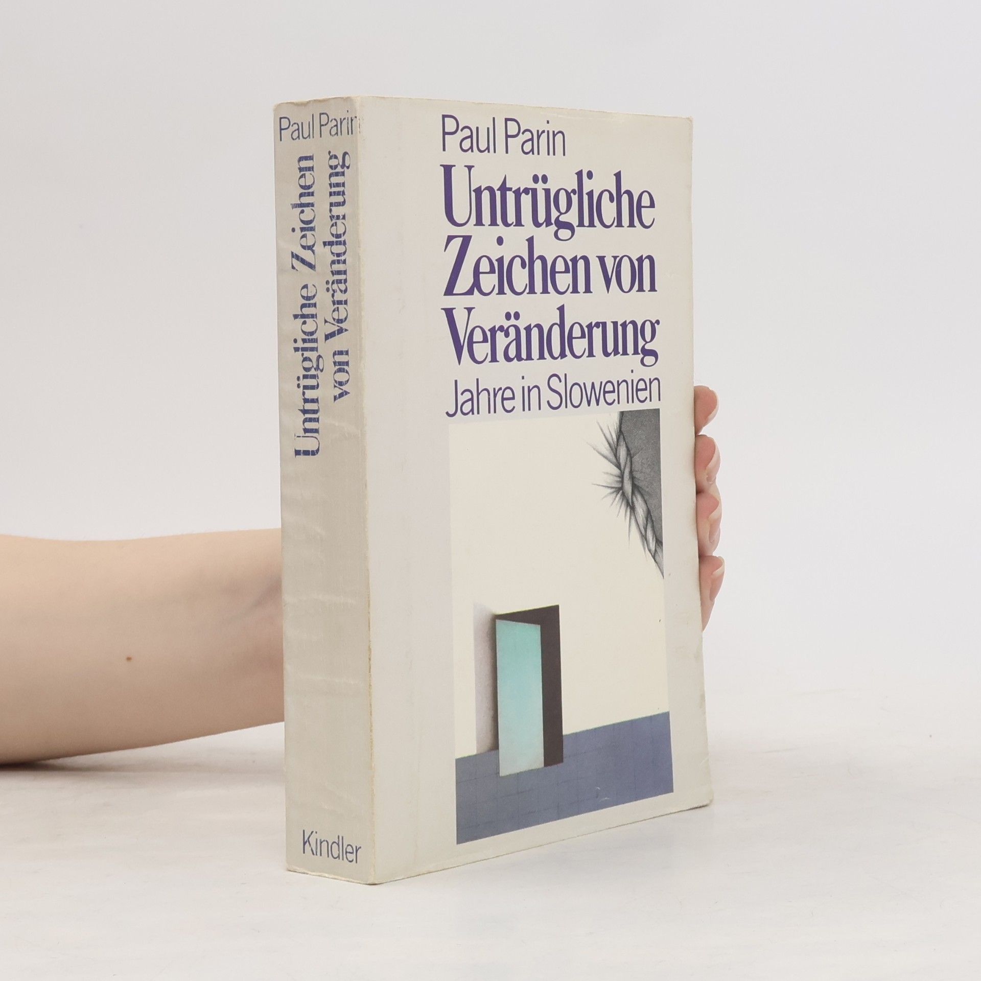 Paul Parin Untrügliche Zeichen von Veränderung