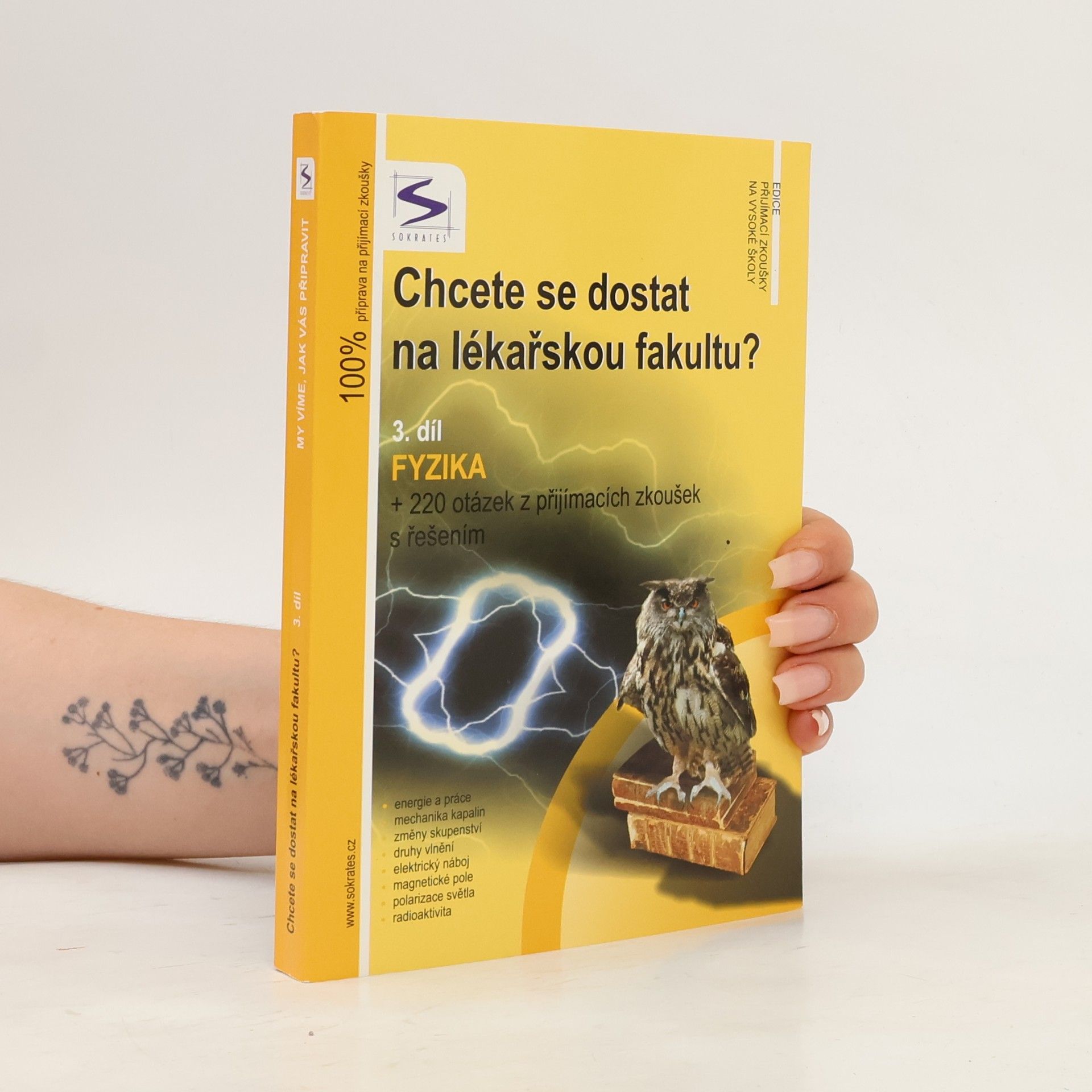 Lukáš Müller Chcete se dostat na lékařskou fakultu? : 3. díl, Fyzika