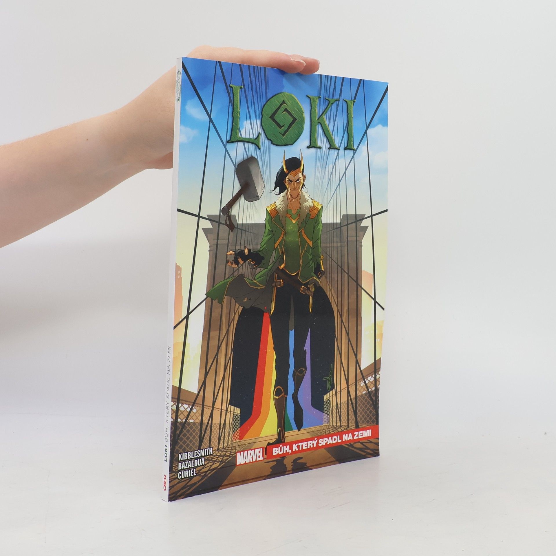 Daniel Kibblesmith Loki: Bůh, který spadl na Zemi