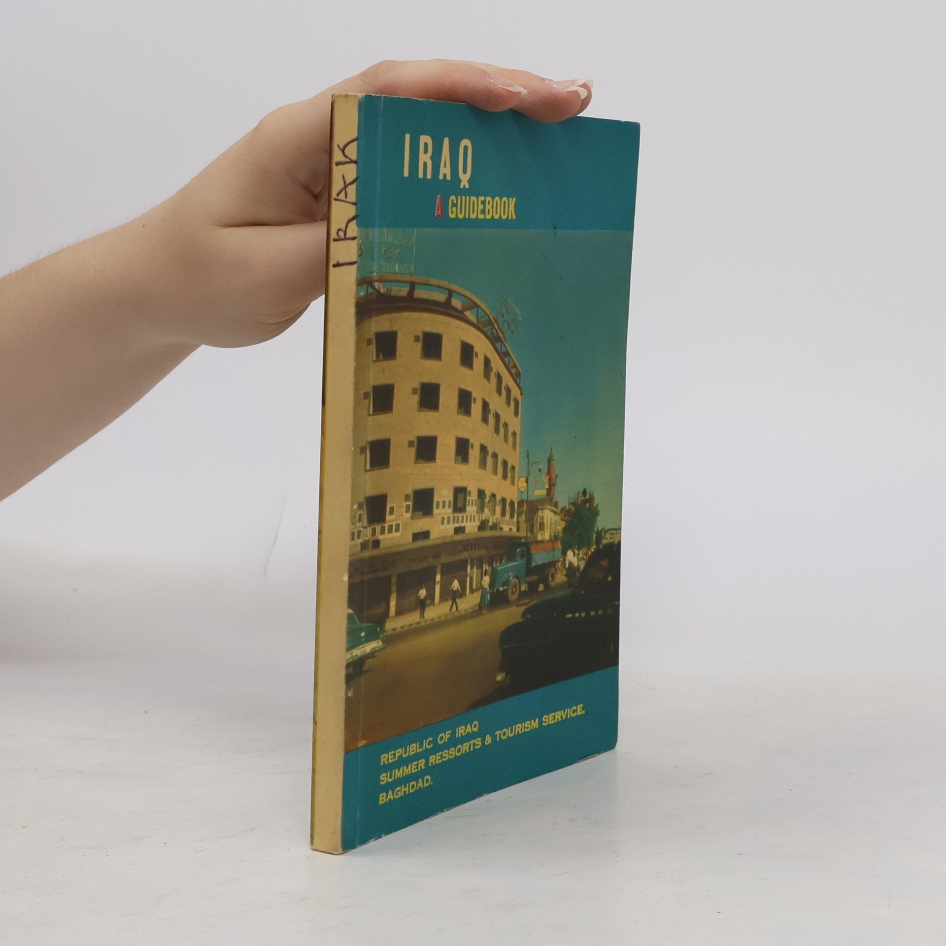 Various authors Iraq. A Tourist Guide