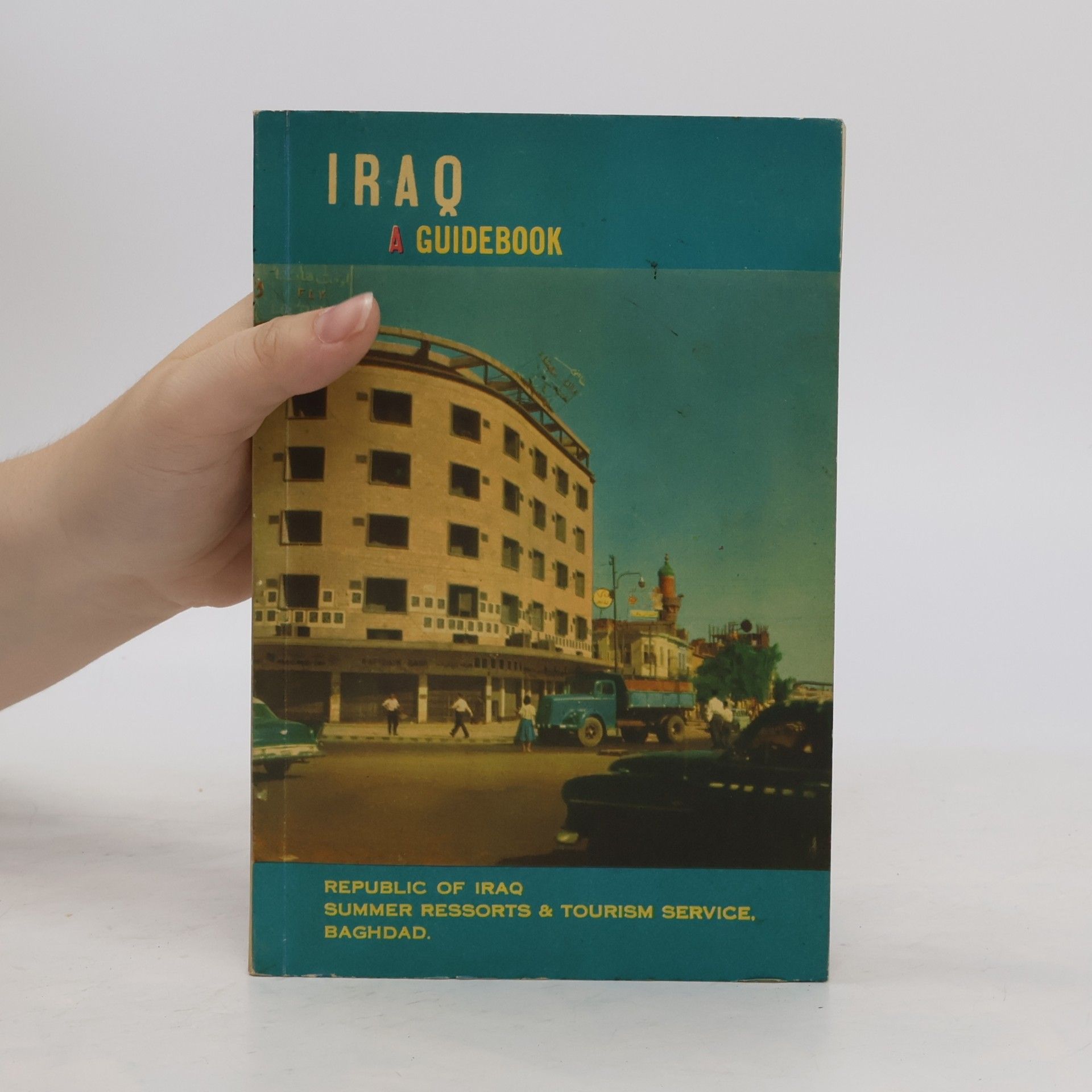 Various authors Iraq. A Tourist Guide