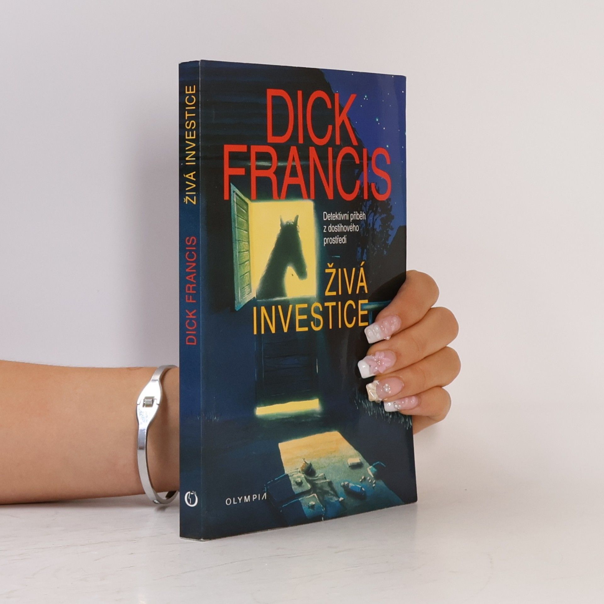 Dick Francis Živá investice