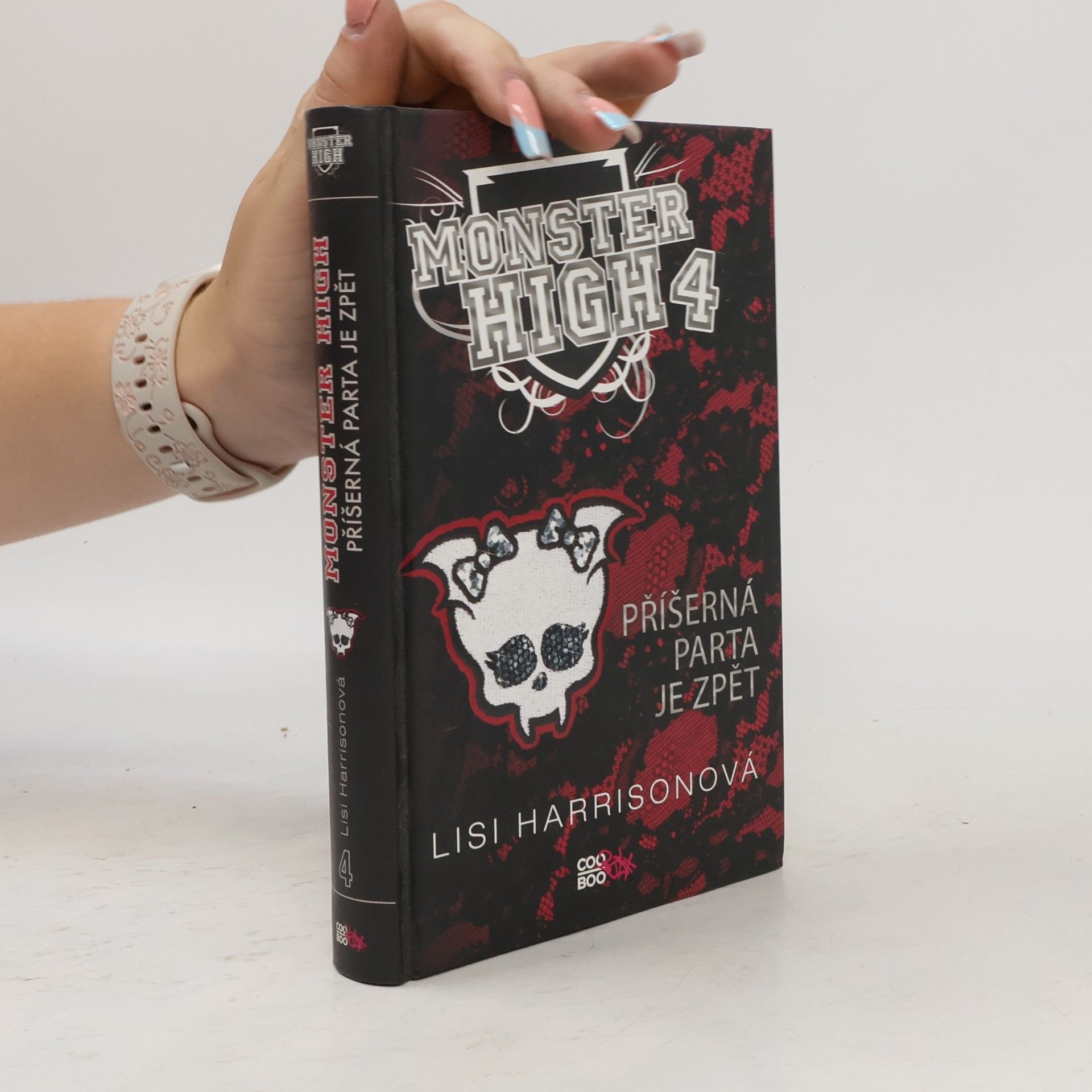 Lisi Harrison Příšerná parta je zpět. Monster High 4