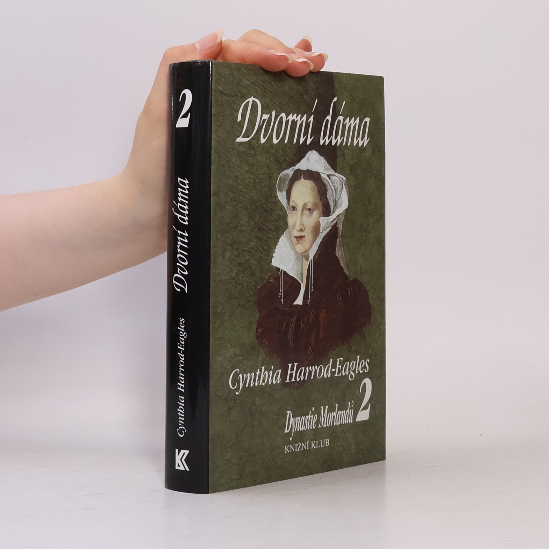 Cynthia Harrod-Eagles Dynastie Morlandů 2. Dvorní dáma