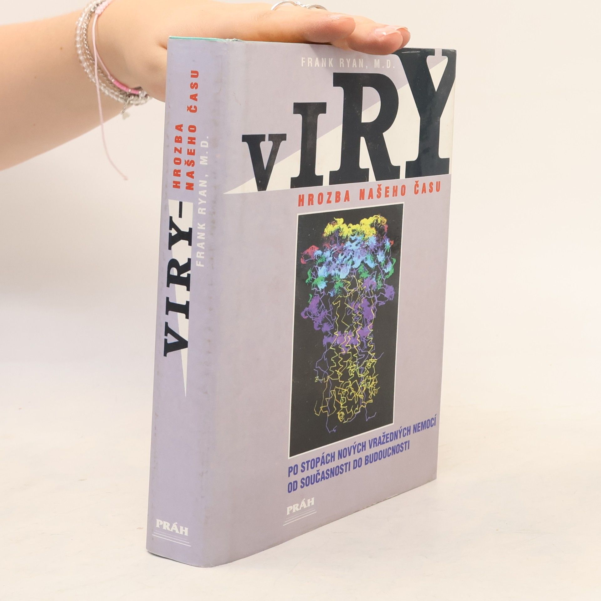 Frank Ryan Viry: Hrozba našeho času