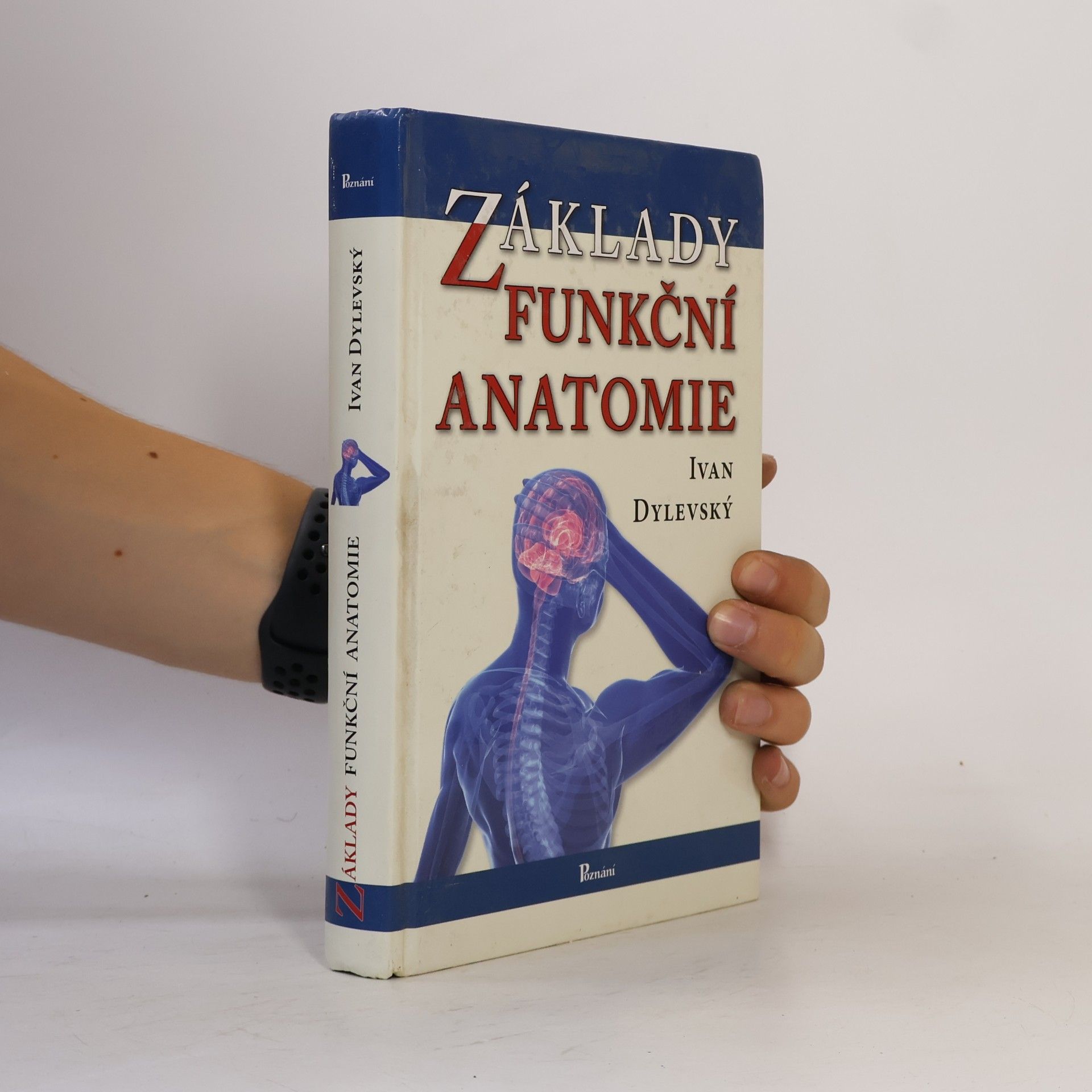 Ivan Dylevský Základy funkční anatomie