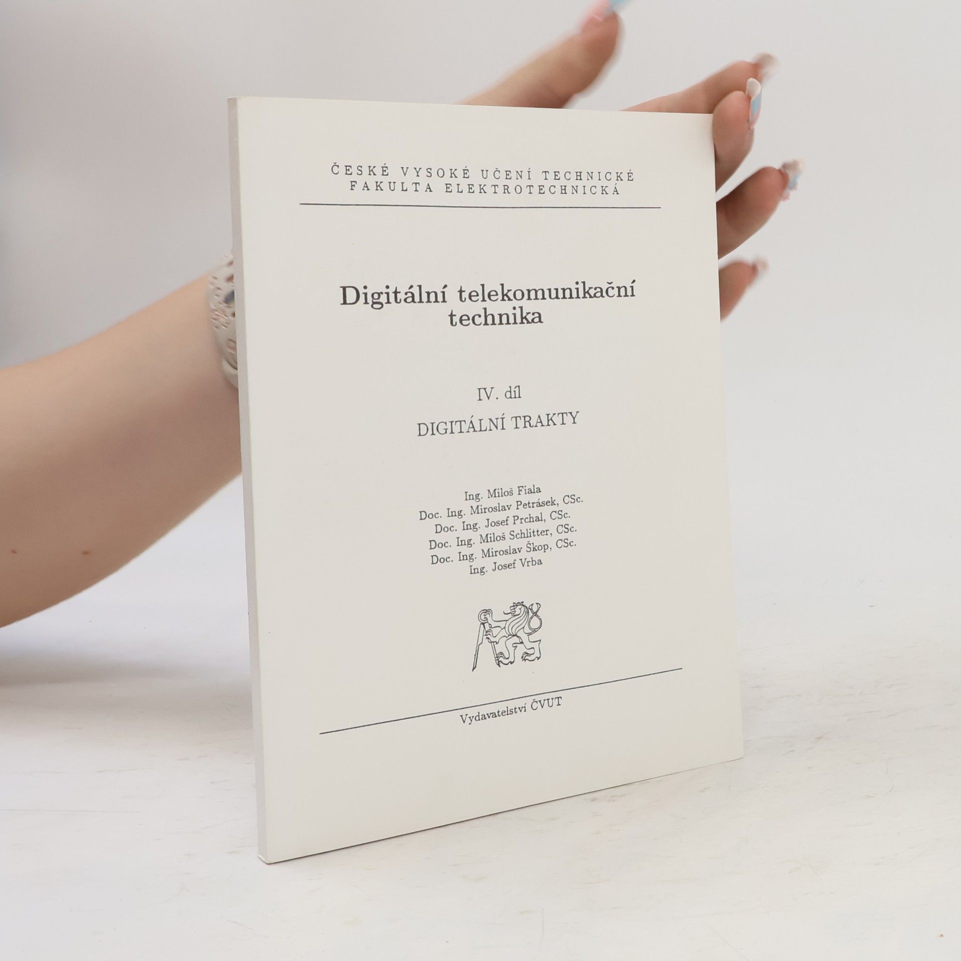 Autorenkollektiv Digitální telekomunikační technika IV. díl