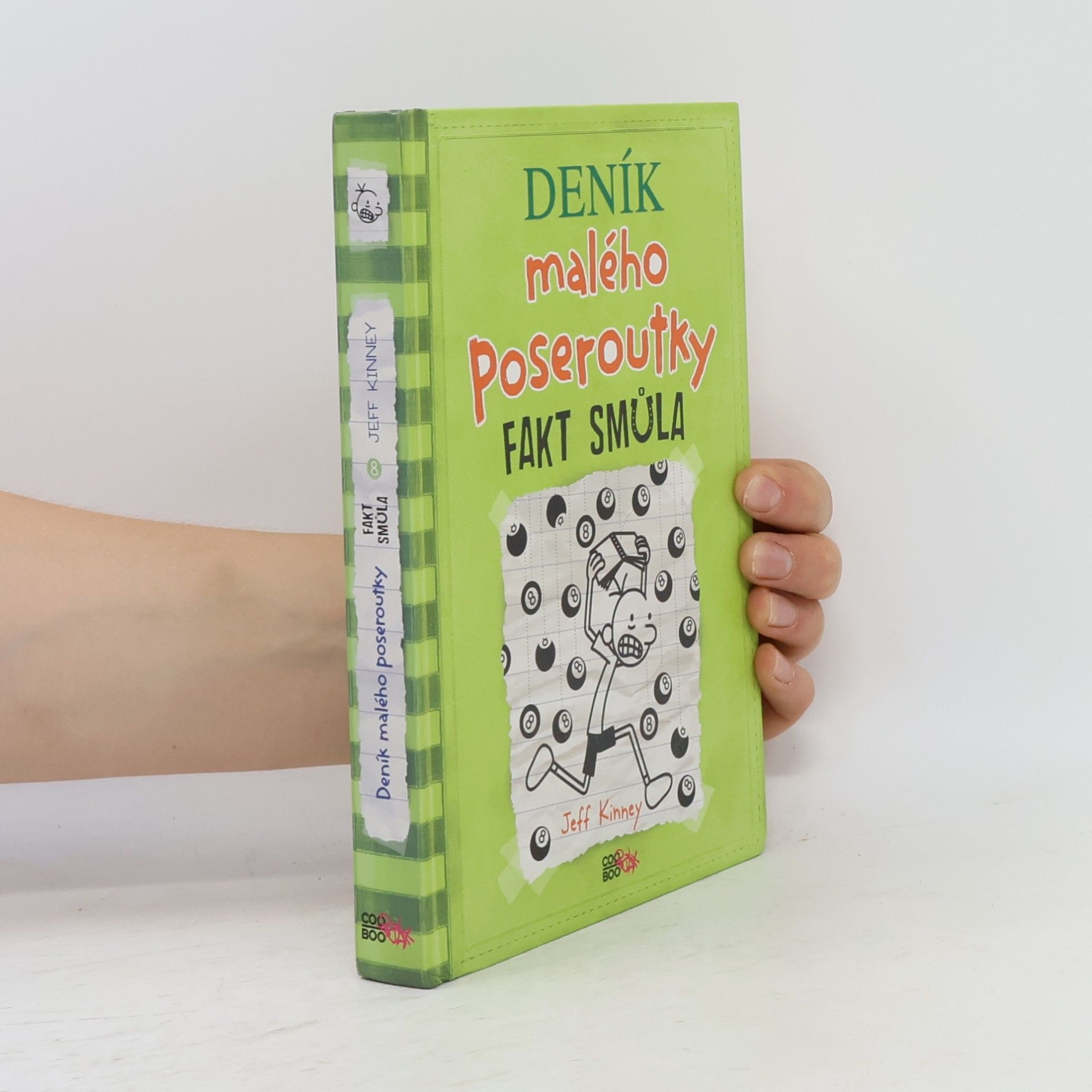 Jeff Kinney Deník malého poseroutky 8. Fakt smůla